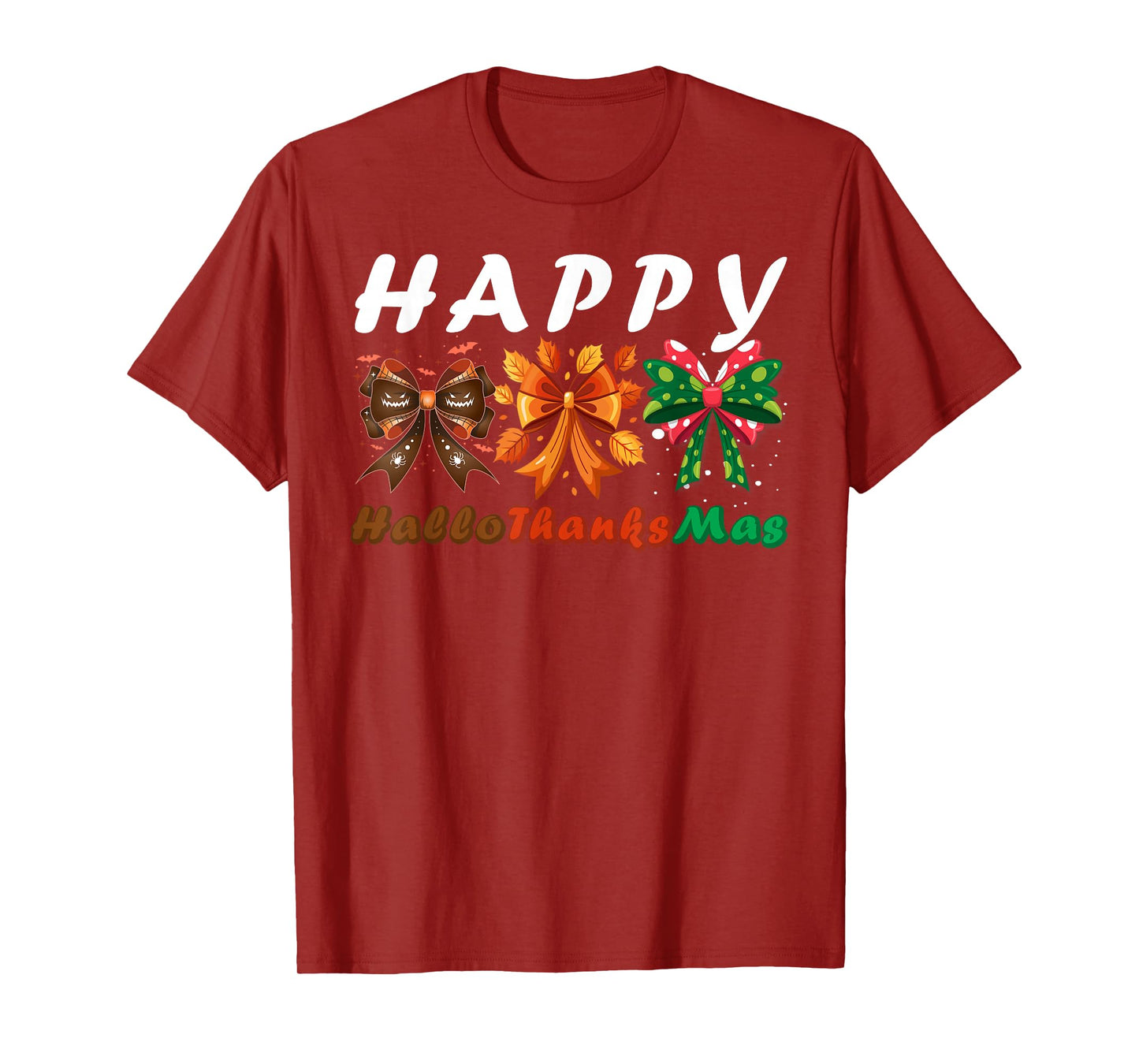 Happy Hallothanksmas Bows Halloween Thanksgiving Christmas T-Shirt