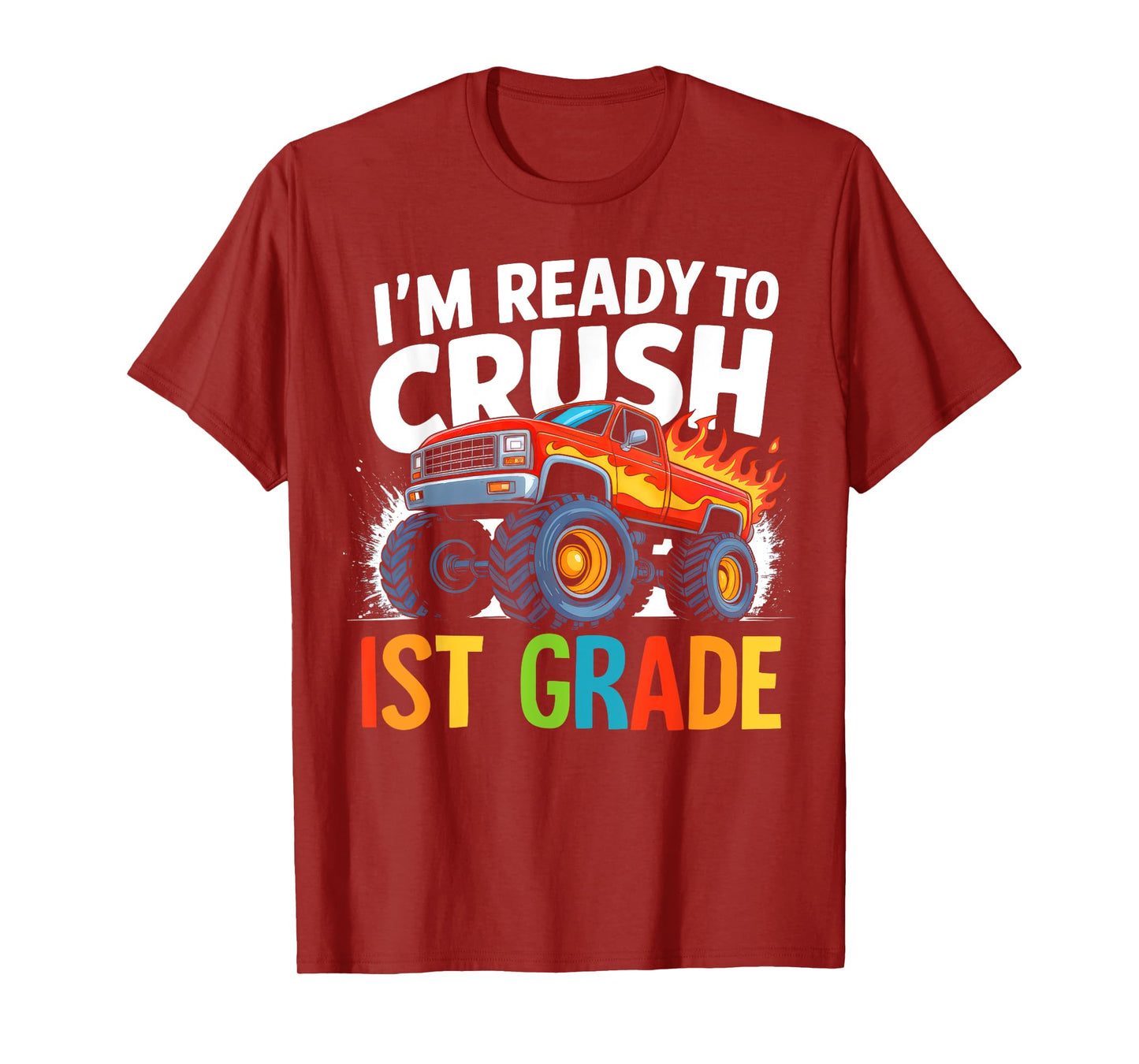Ready To Crush 1st Grade Boys Monster Truck Back To School T-Shirt