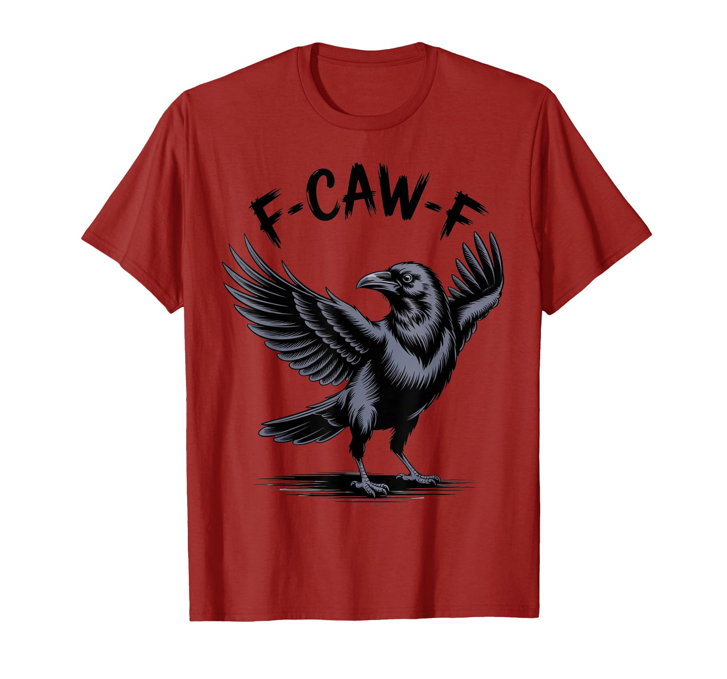 Black Crow, F-Caw-F Funny Bird T-Shirt