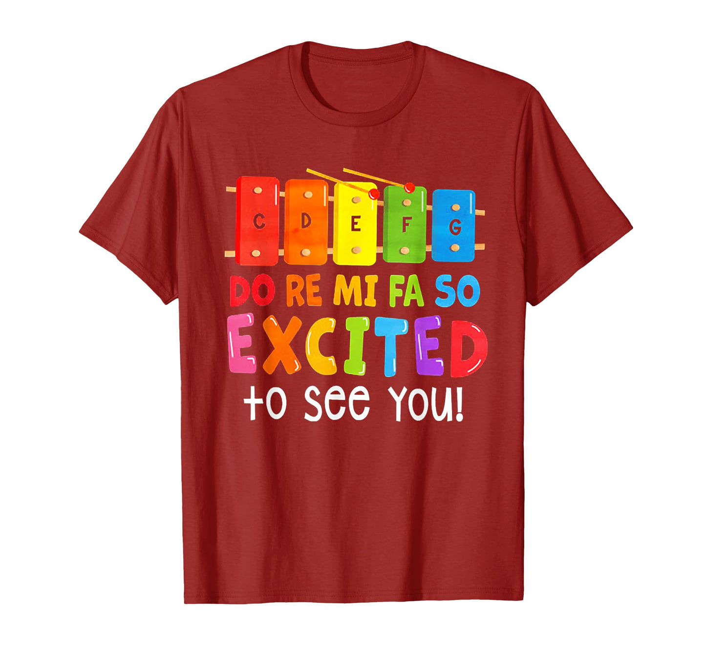 Do Re Mi Fa So Excited To See You Music Teacher Men Women T-Shirt