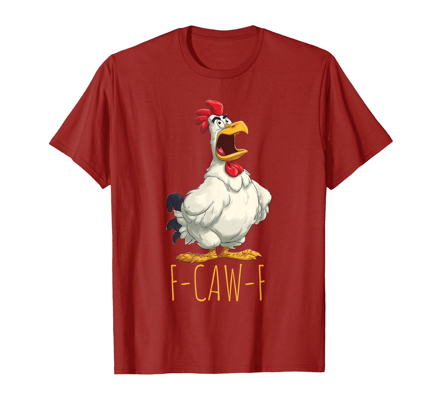 Chicken Rooster F-CAW-F T-Shirt