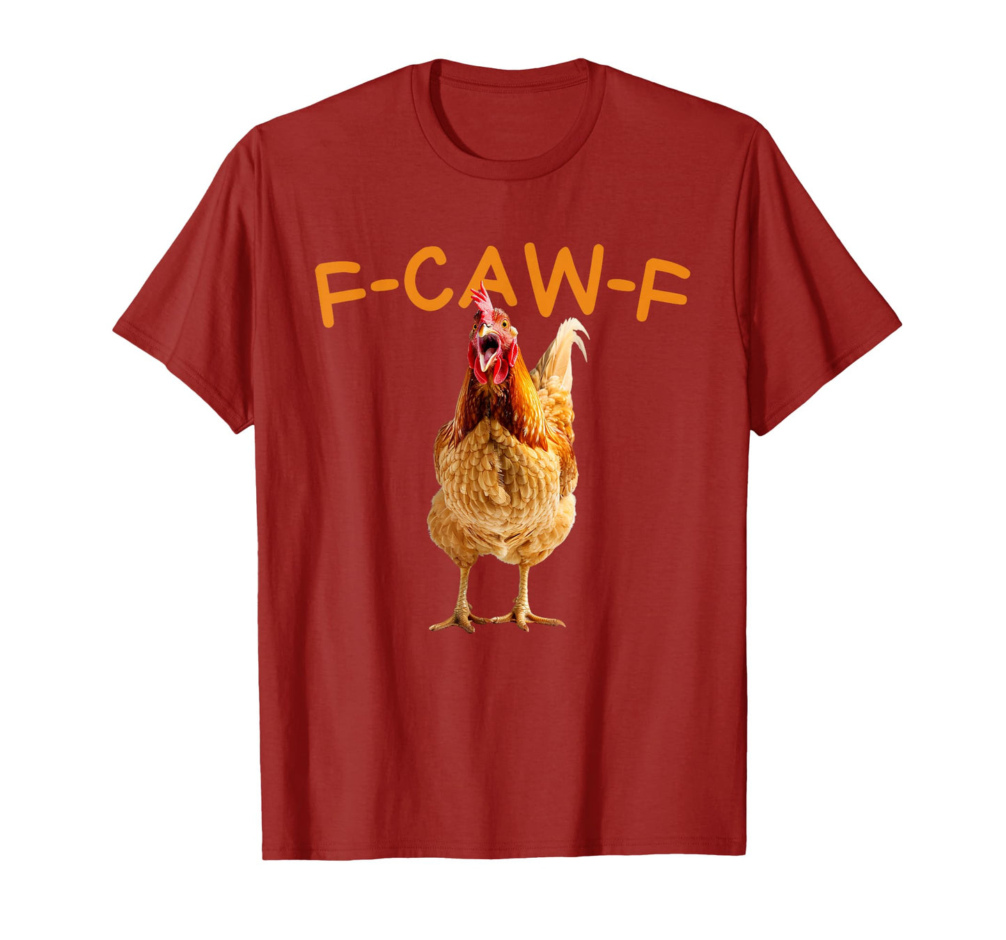 Funny Chicken Humor Quote Rooster Meme T-Shirt