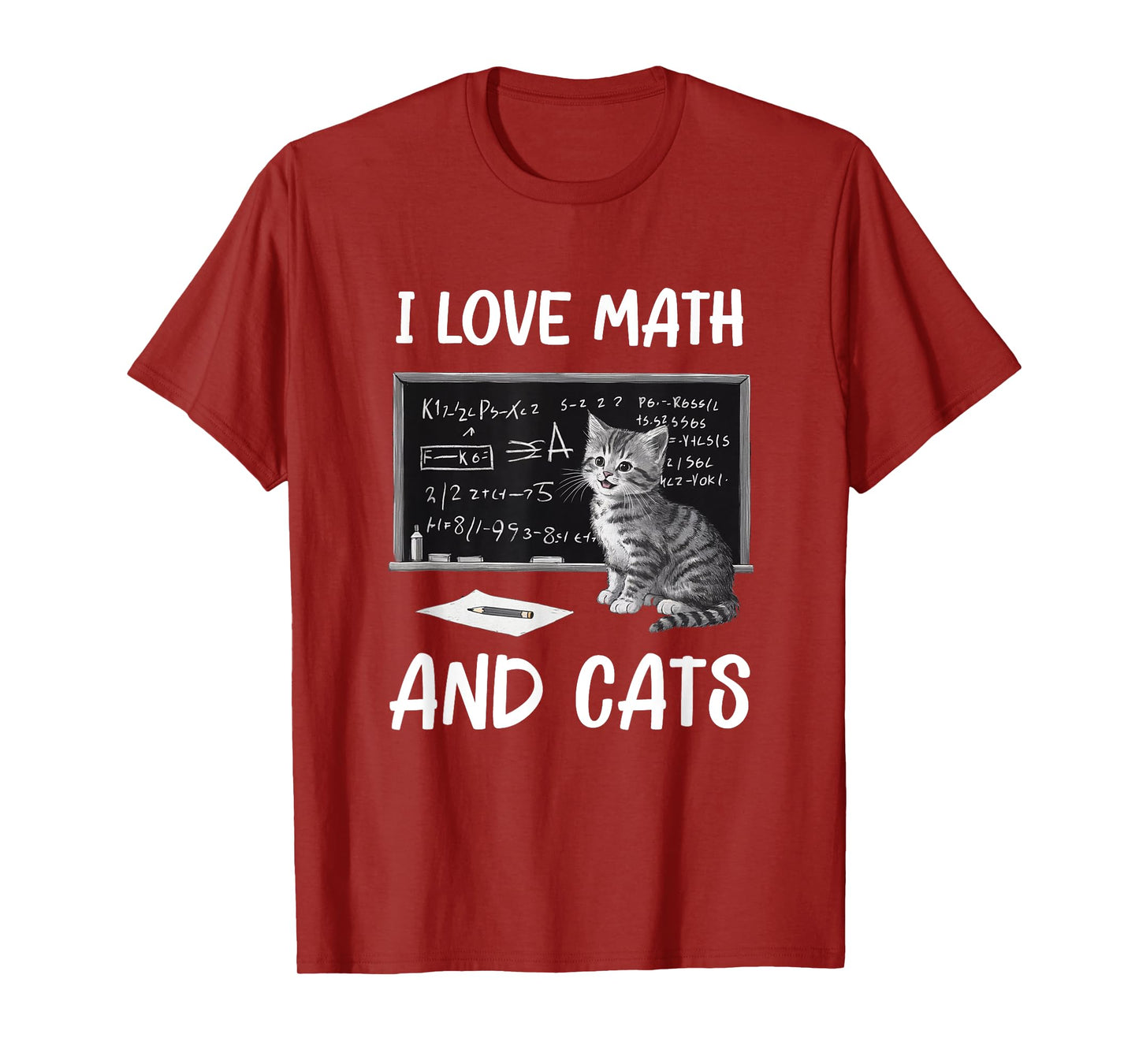 I Love Math And Cats Funny Cat Lover Science Teacher Student Men Women Kids T-Shirt
