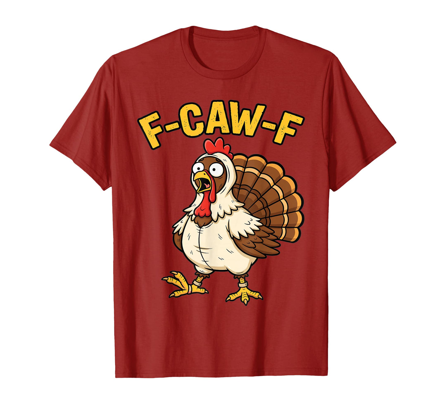 Funny Thanksgiving Turkey F-Caw-F Cartoon Design T-Shirt