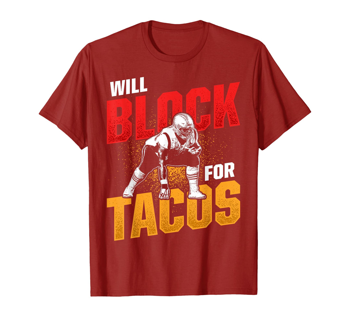 Football Lineman For Tacos Offensive Defensive Player T-Shirt