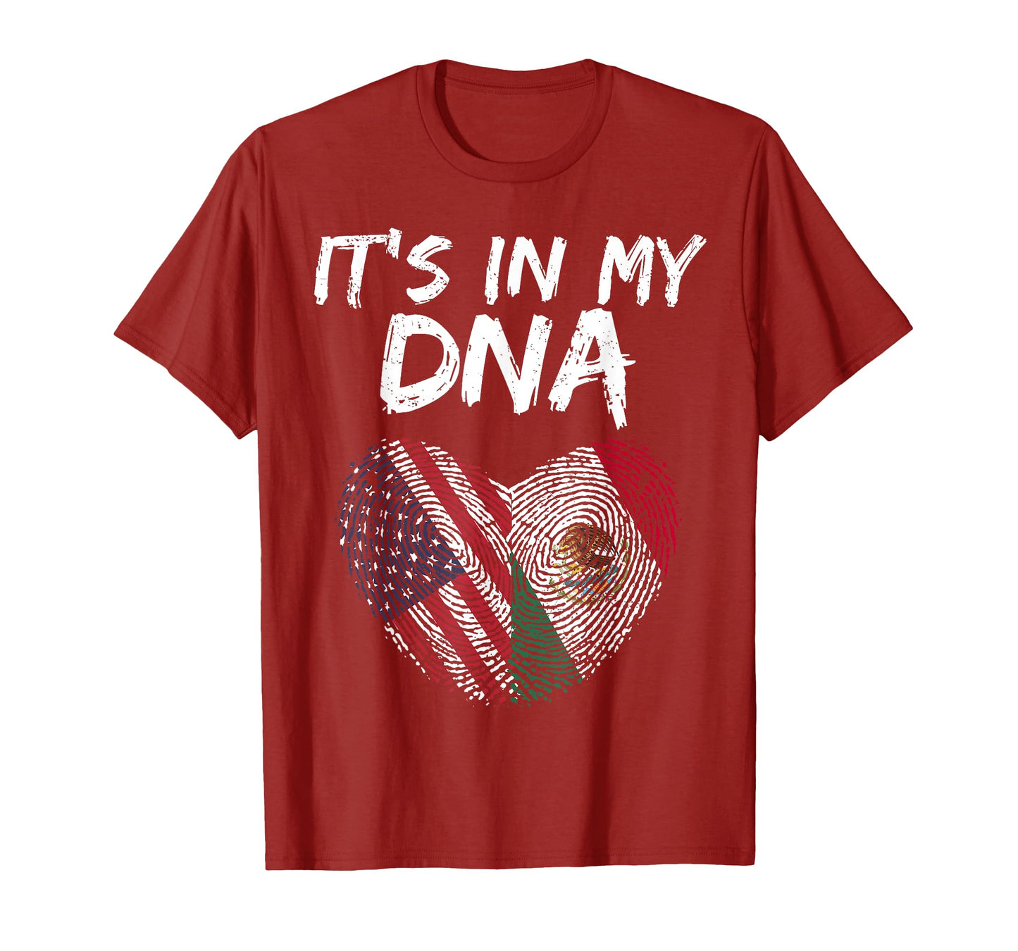 It's in My DNA Mexican Shirt Proud Hispanic Gift Mexico Flag T-Shirt