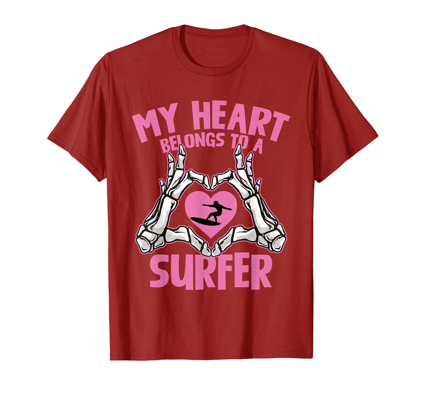 My Heart Belongs to A Surfer Skeleton Hands Heart T-Shirt