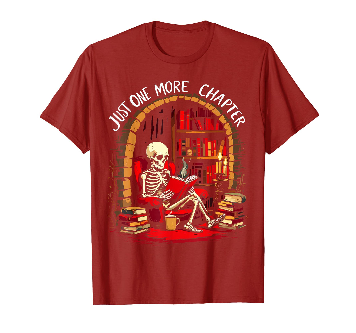 Just One More Chapter Skeleton Reading Bookish T-Shirt