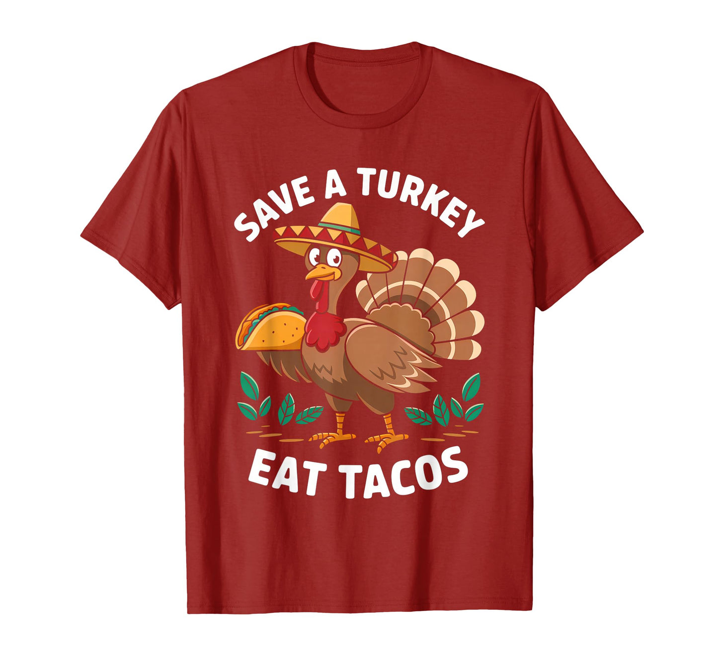 Save Turkey Eat Tacos Mexican Funny Thanksgiving Turkey Day T-Shirt