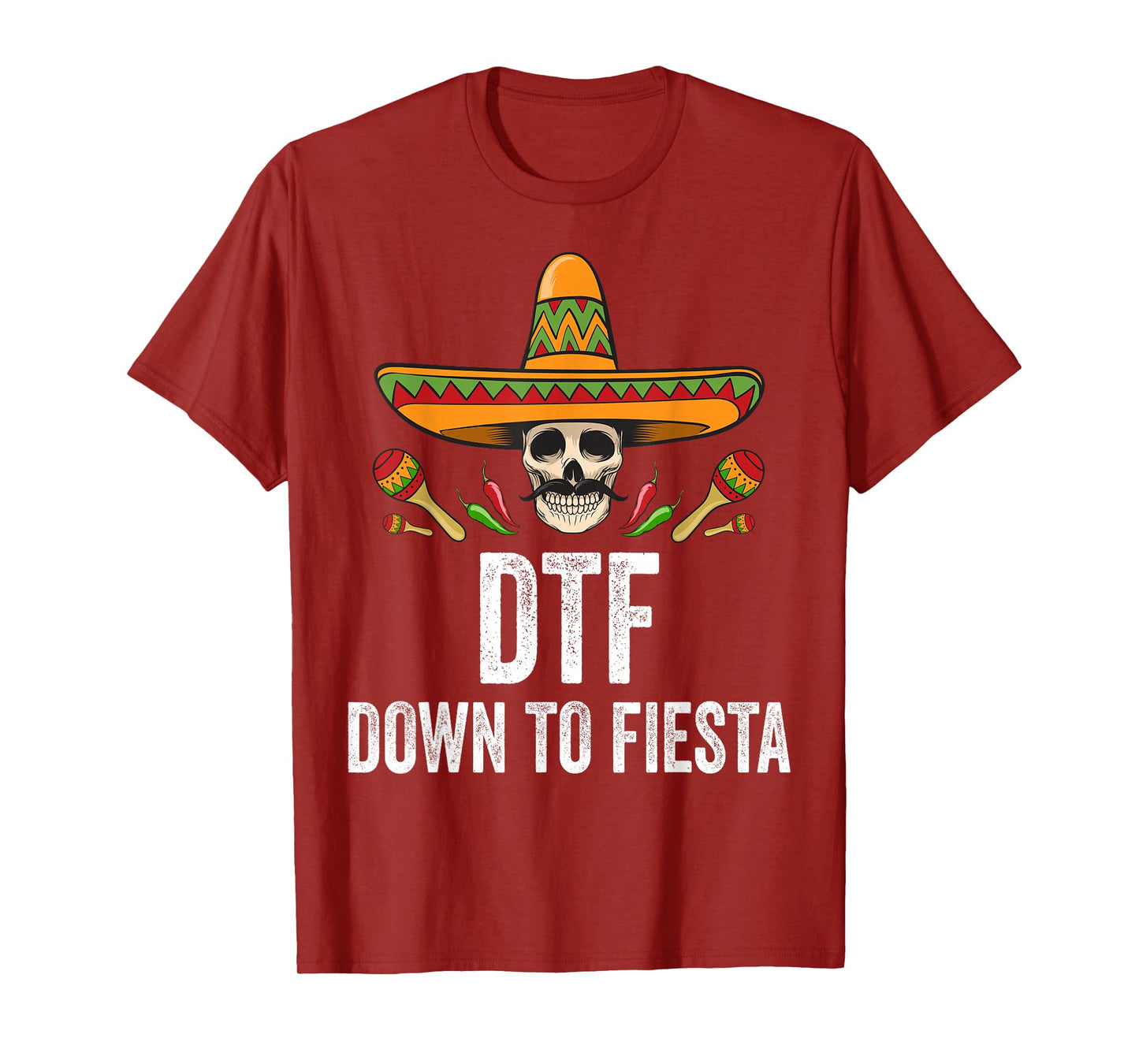 DTF Down To Fiesta Funny Mexican Skull Cinco De Mayo T-Shirt