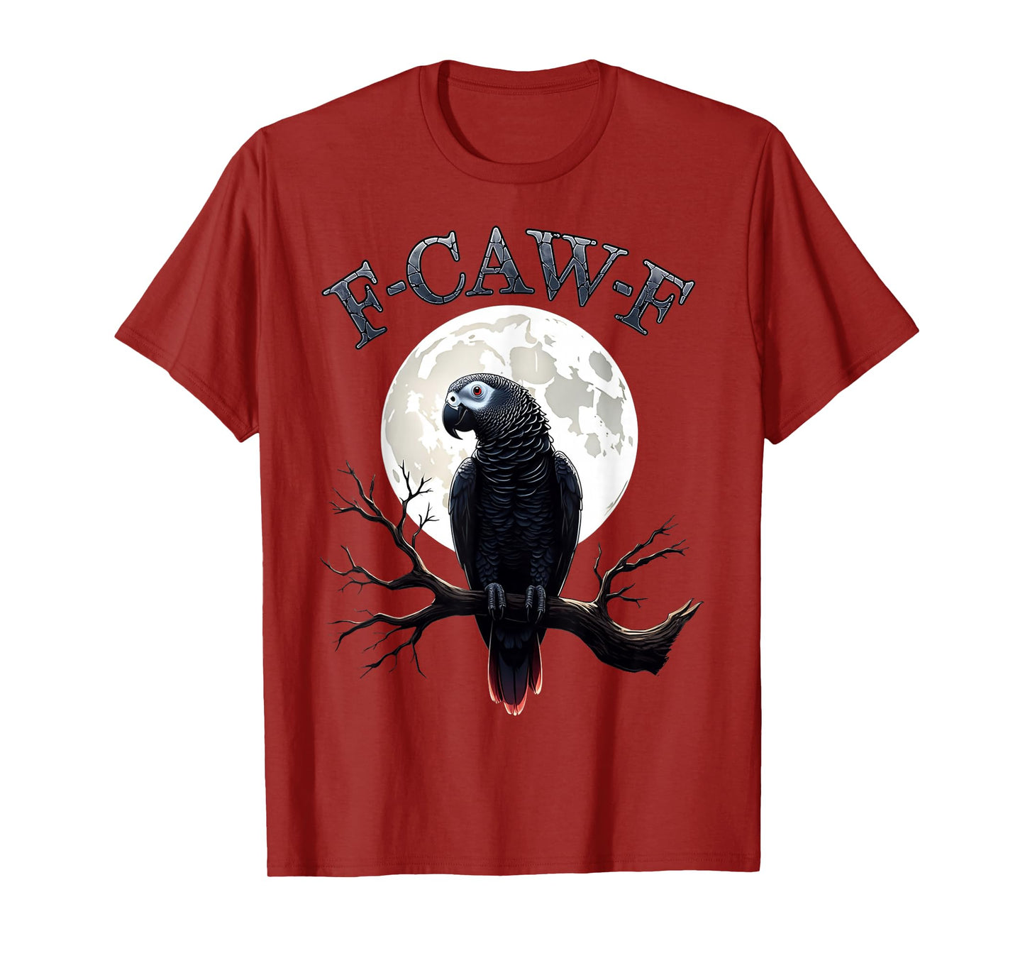 F-Caw-F Funny Black Parrot Bird Moon Gothic Adult Humor Fun T-Shirt