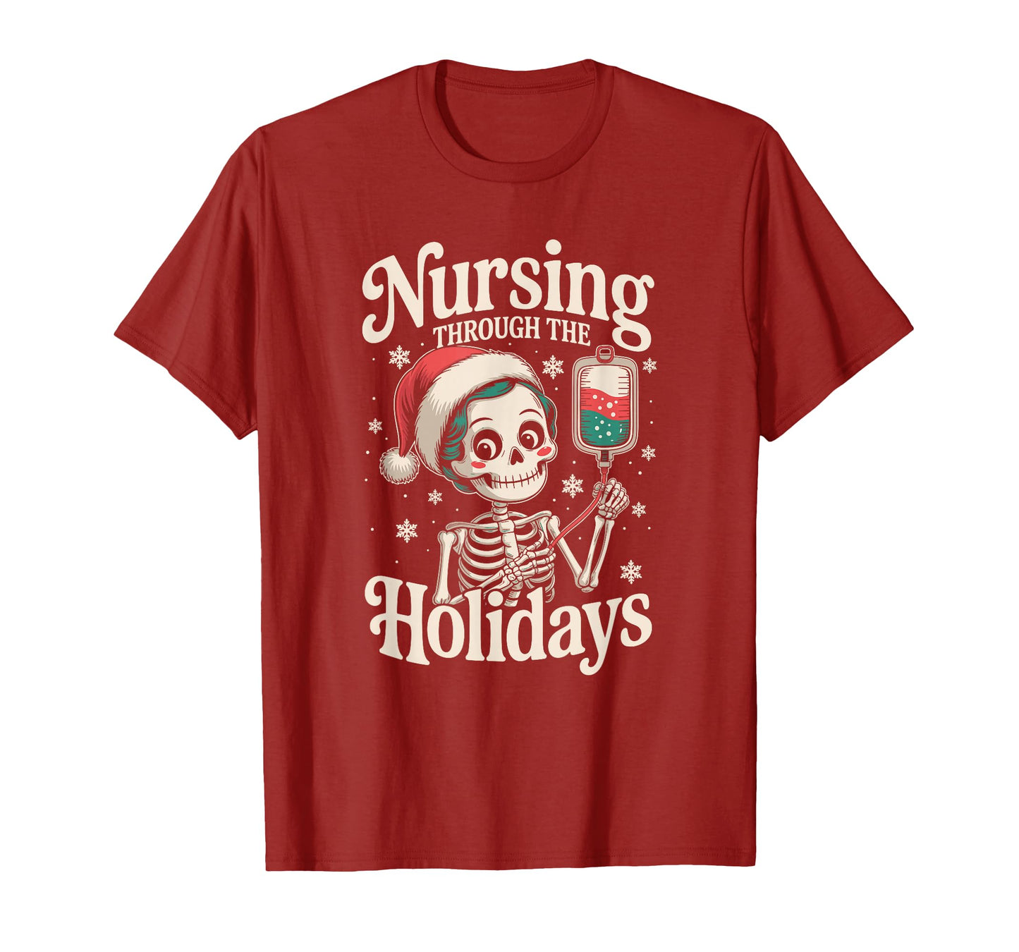 ER Christmas Nurse Nursing Through The Holidays Skeleton T-Shirt