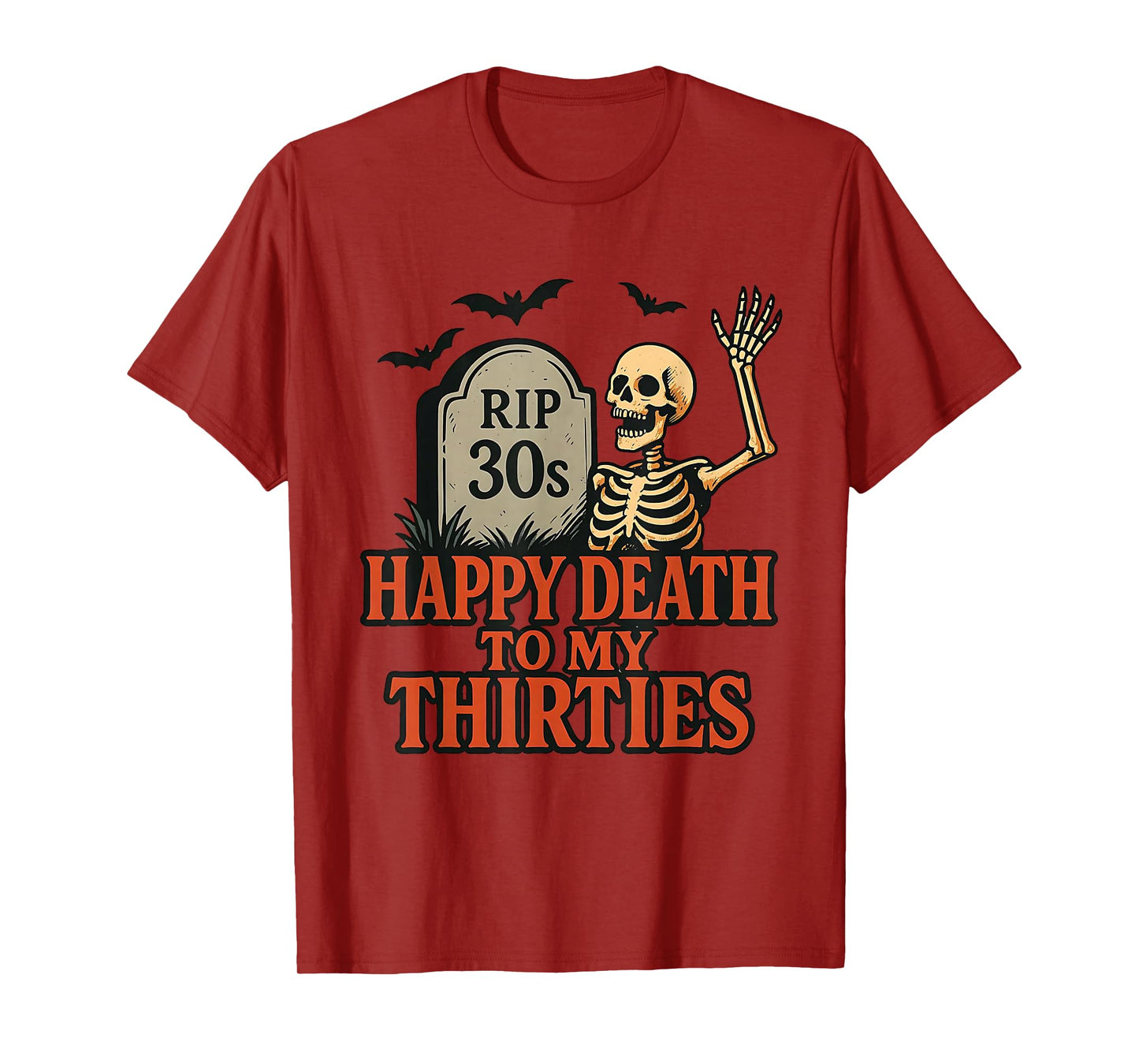 Death to My 30's RIP Thirties Gothic Skeleton 40th Birthday T-Shirt
