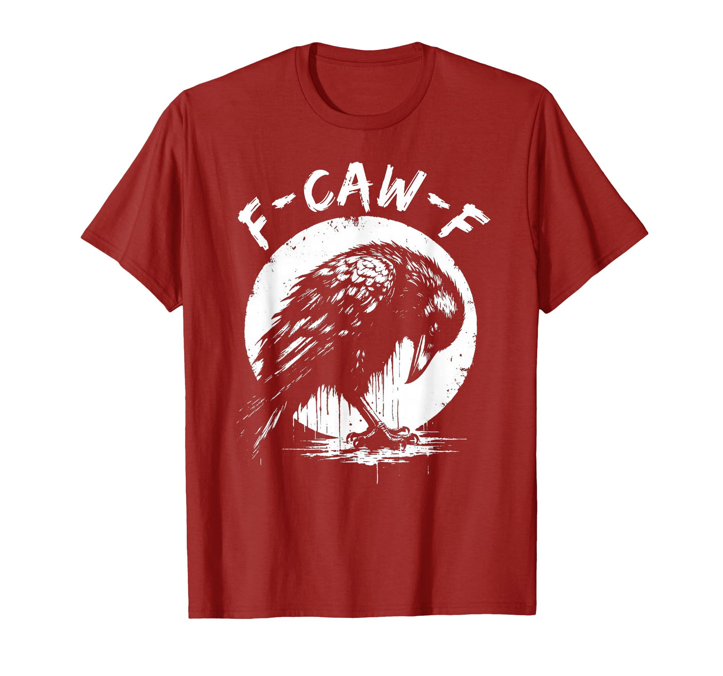Black Crow F-Caw-F Funny Black Bird Raven Graphic Art Humor T-Shirt