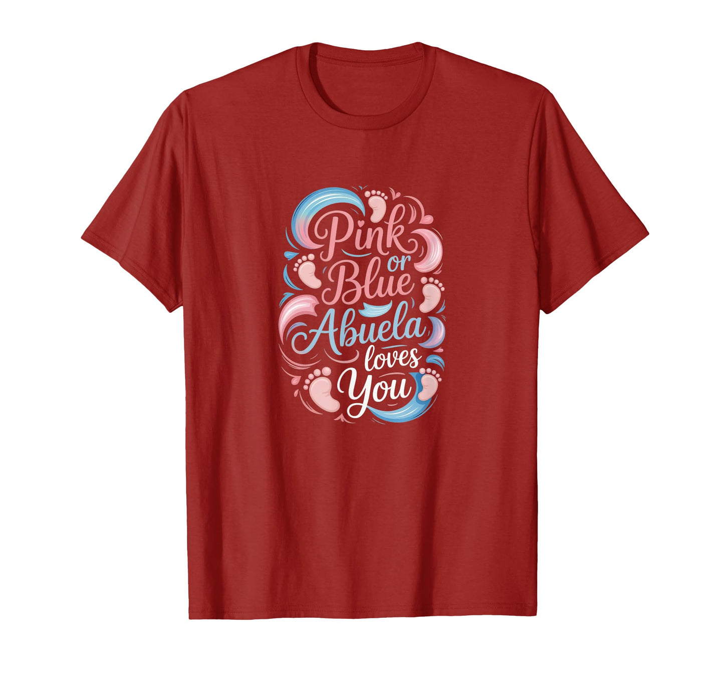 Pink or Blue, Abuela Loves You - Gender Reveal Grandma T-Shirt