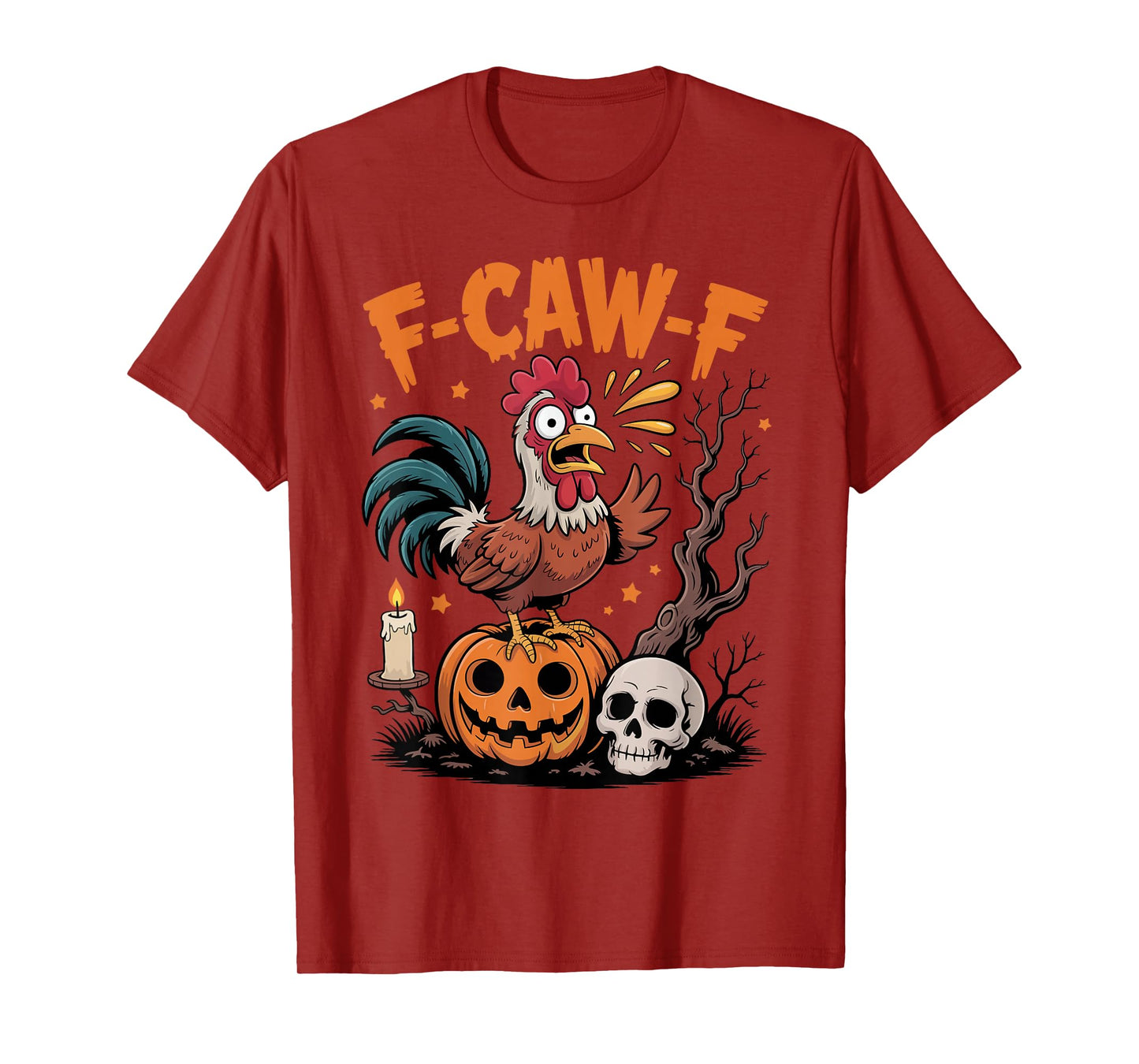 Funny F-Caw-F Chicken Halloween FCAWF Quote Rooster Meme T-Shirt