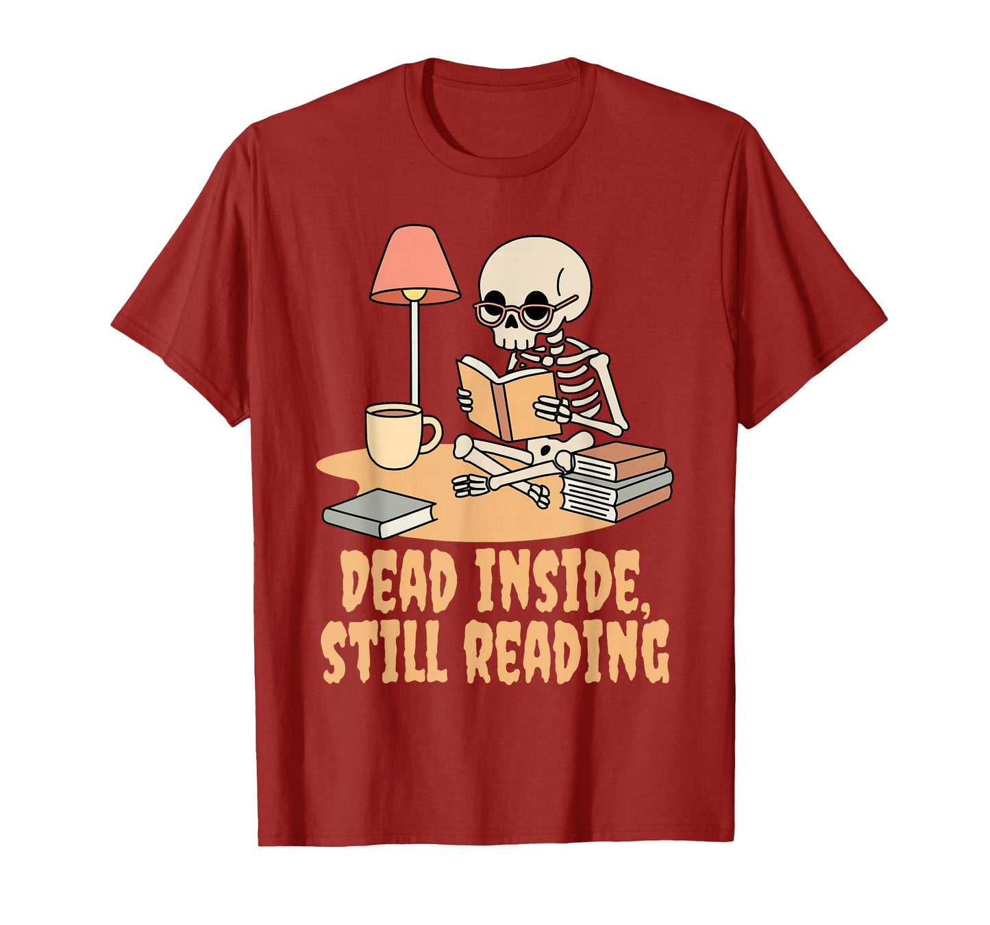 Dead Inside, Still Reading, Skeleton, Book Lover T-Shirt