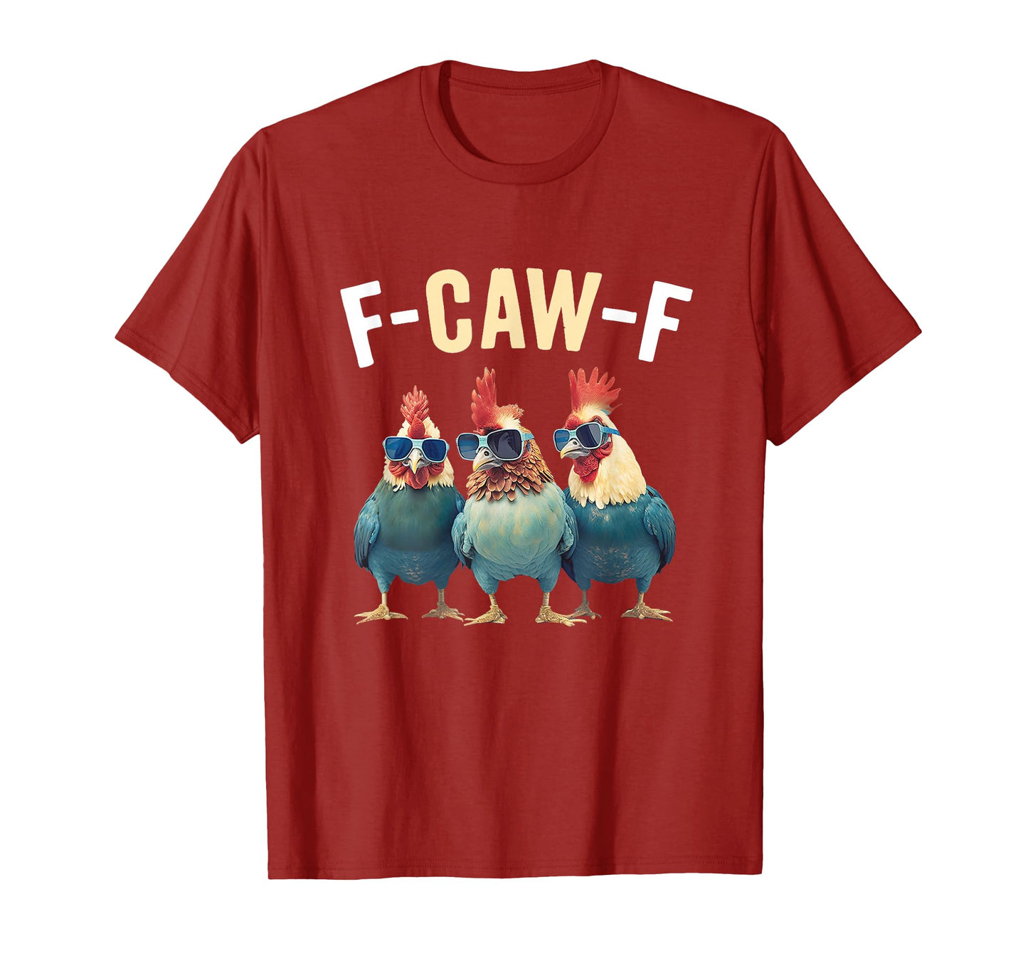 F-Caw-F Quote Rooster Meme T-Shirt