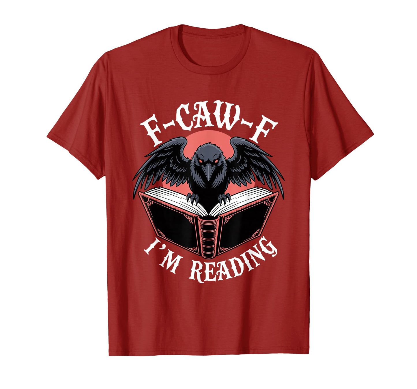 F-Caw-F Black Crow Smutty Book Reading Smut Books FCAWF T-Shirt