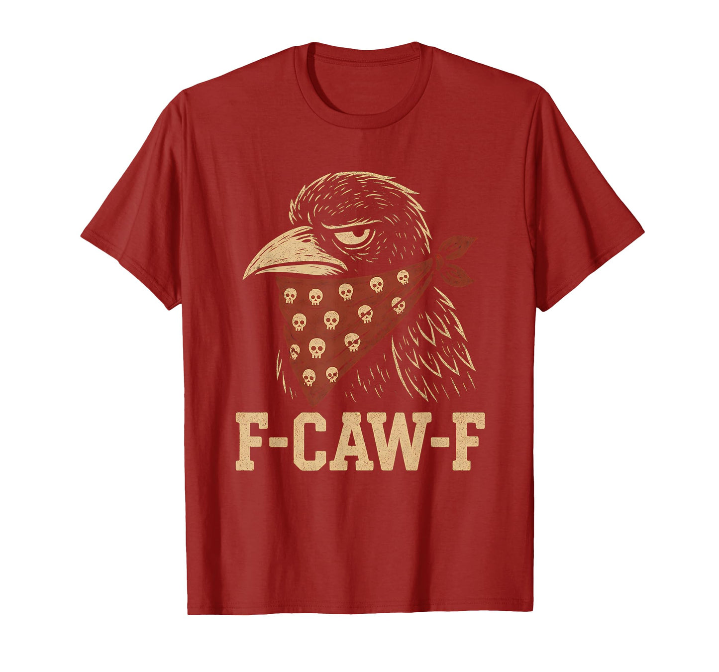 Raven Crow F Caw F Skull Bandana Fcawf USA Funny Fawk Off T-Shirt