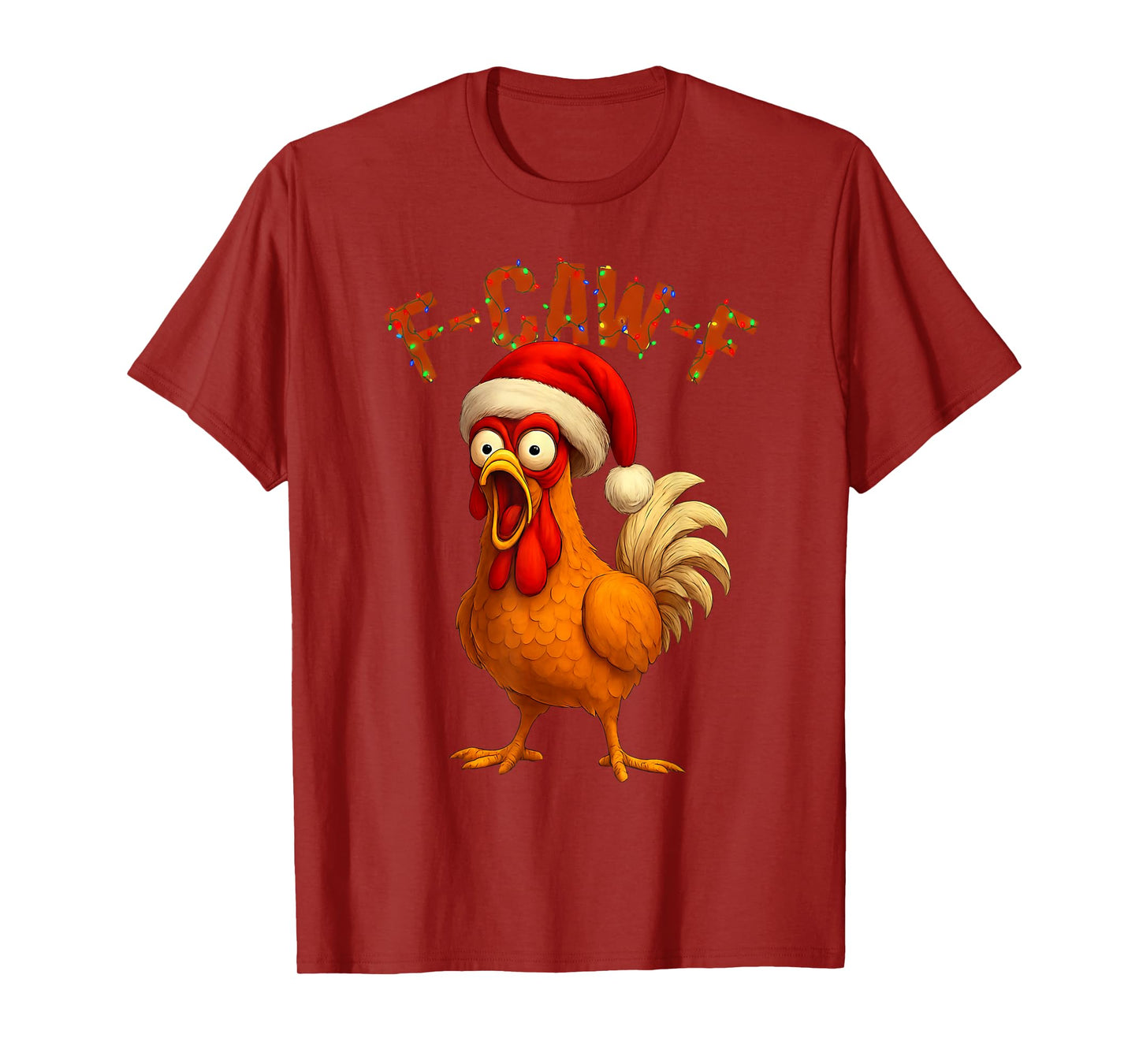 F-Caw-F Xmas Chicken FCAWF Humour Santa Hat Christmas Chicken T-Shirt