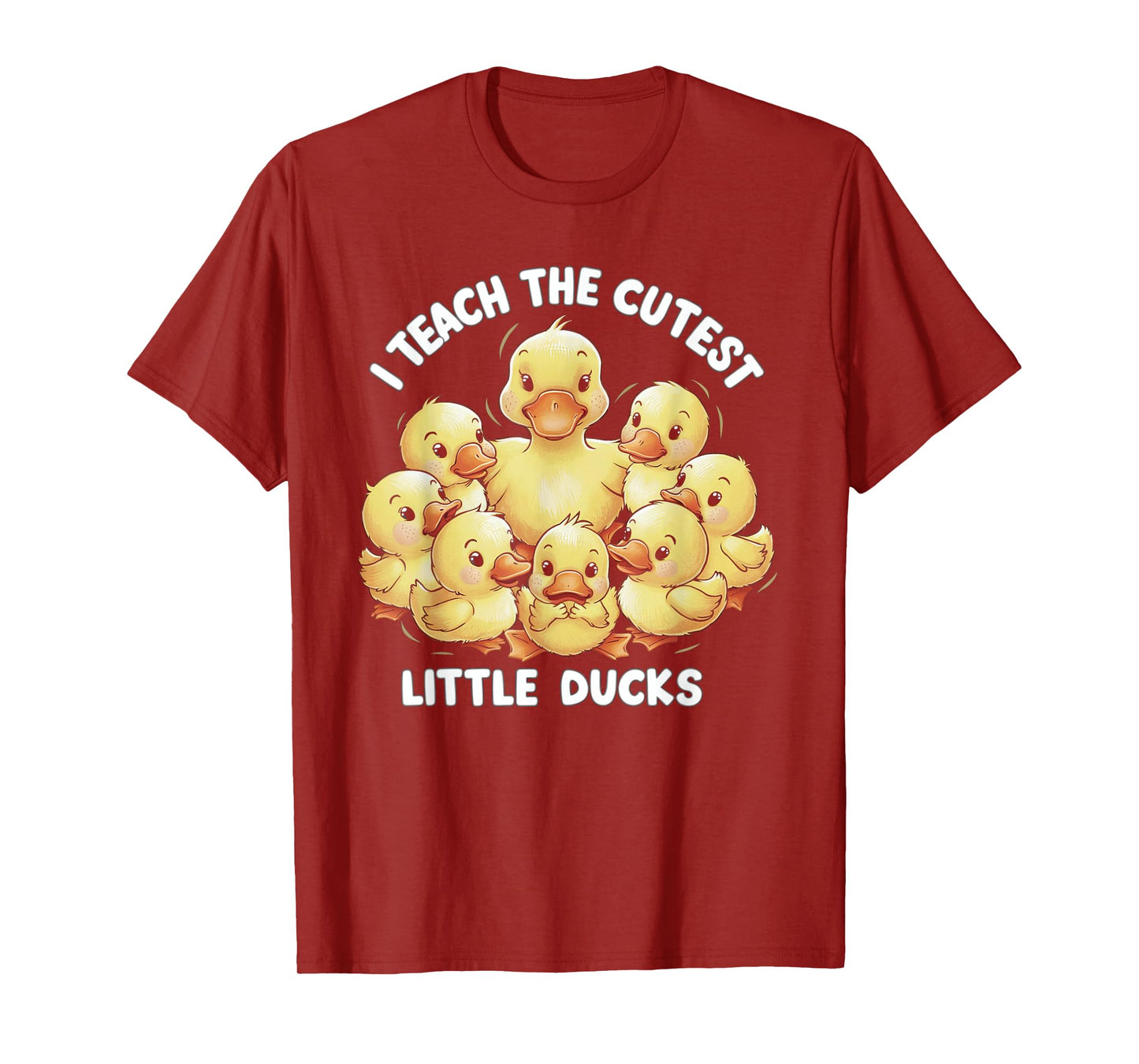 I Teach Cutest Little Ducks Kindergarten Era Teacher Gifts T-Shirt