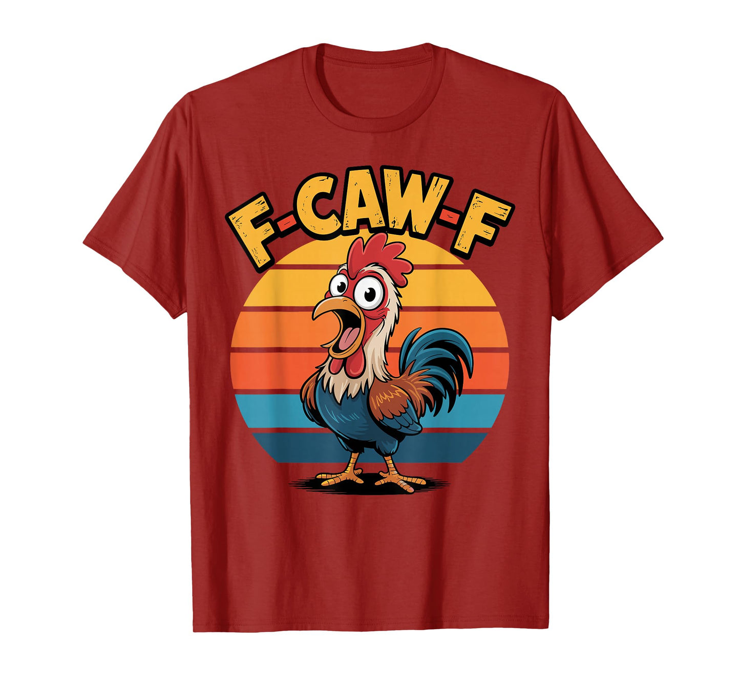 Funny Rooster Meme Retro F-CAW-F Vintage Cartoon Design T-Shirt