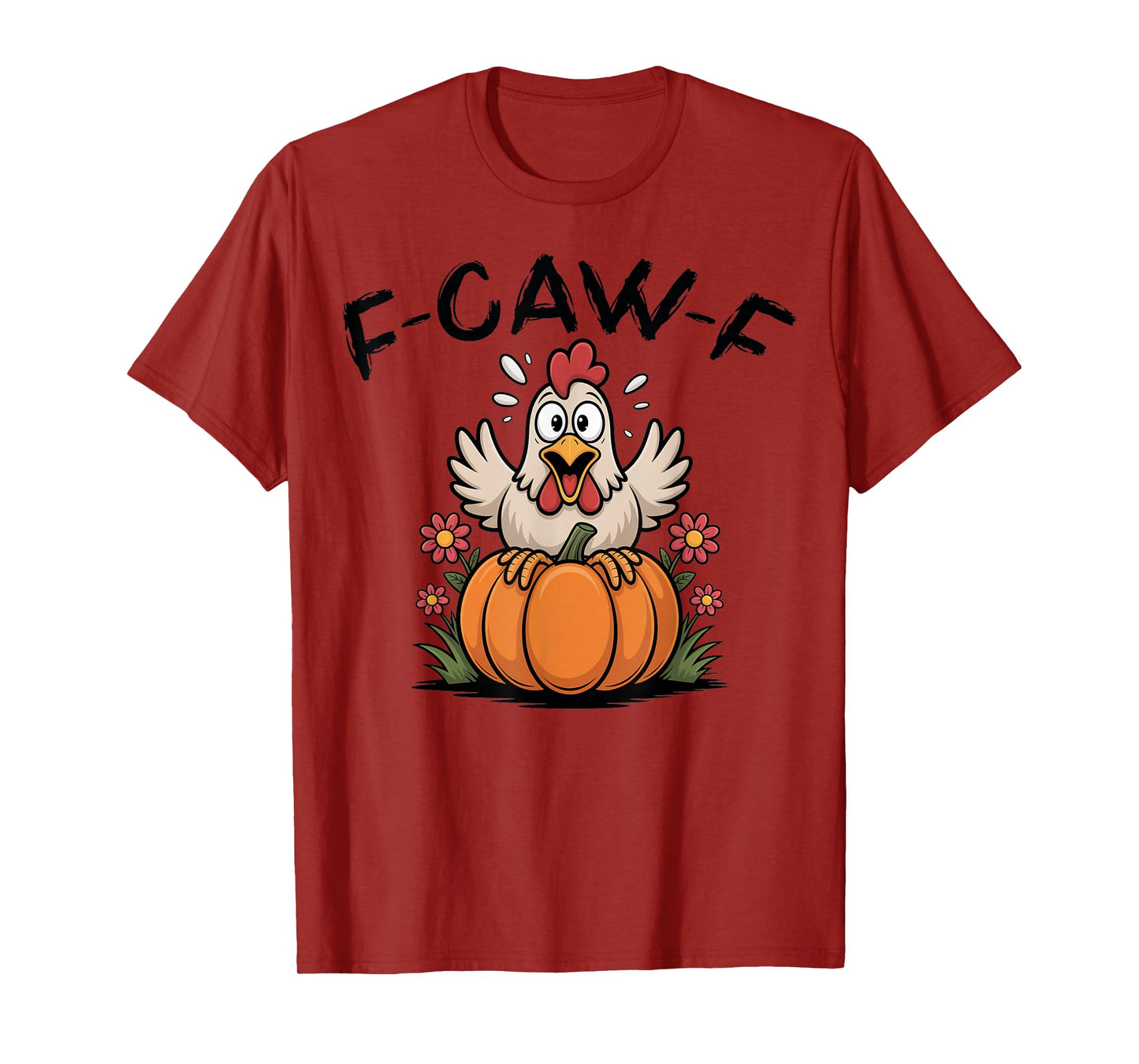 Halloween, F-Caw-F Rooster Chicken Pun Meme T-Shirt