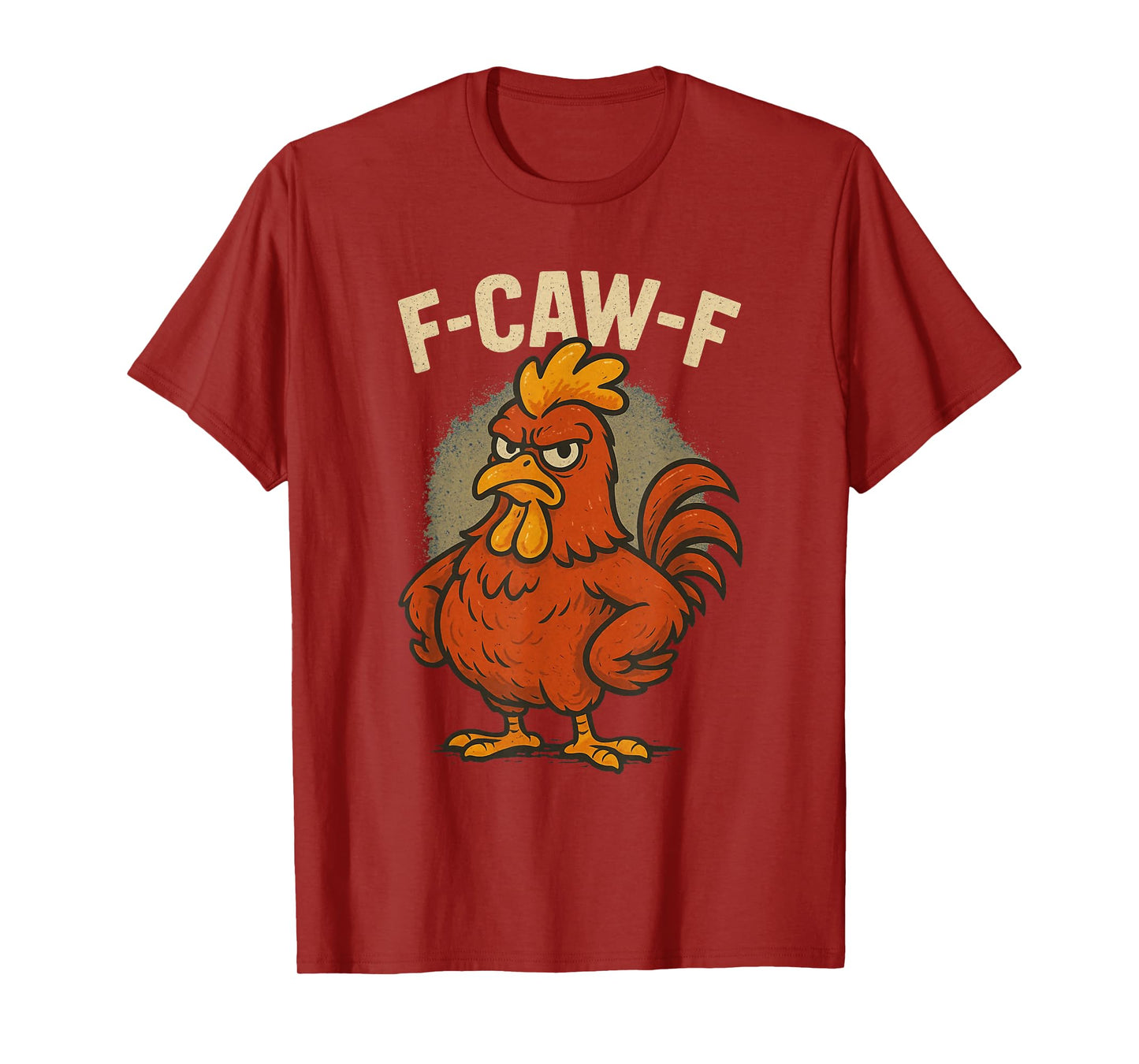 Angry Rooster Cartoon - F-Caw-F Funny Chicken Humor T-Shirt