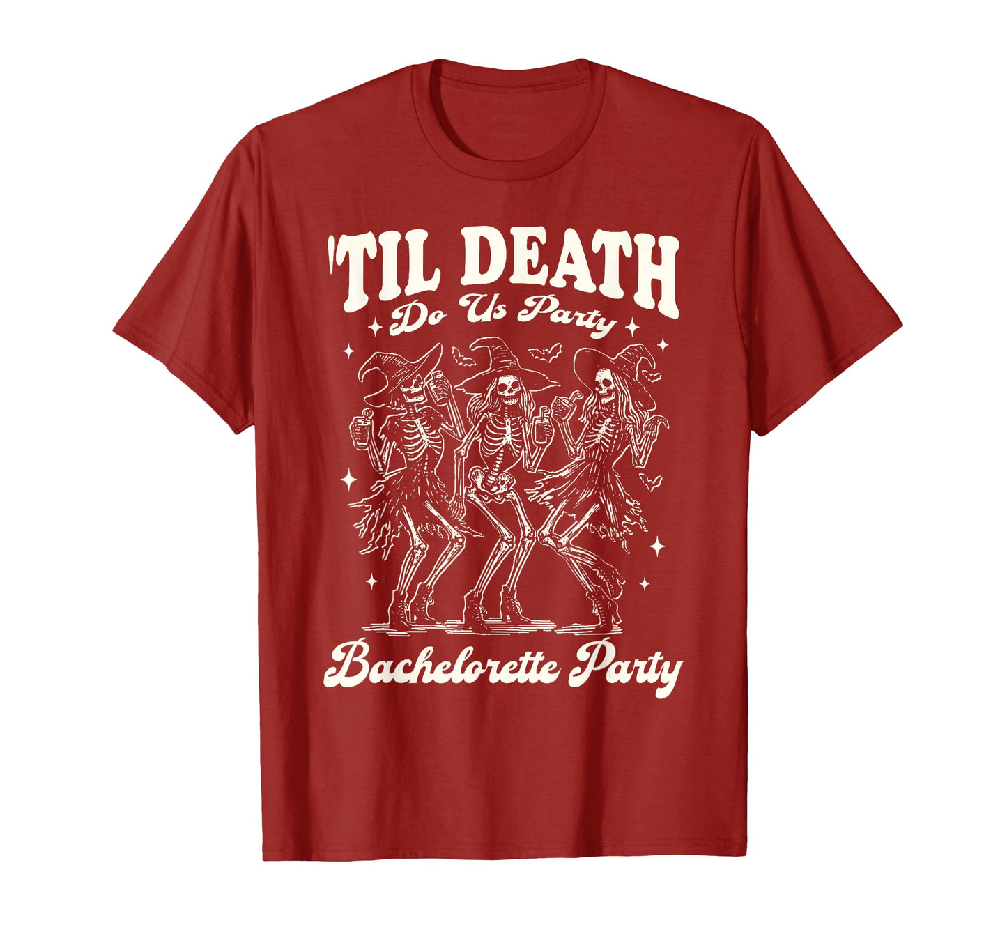 Til Death Do Us Party Halloween Skeleton Bachelorette Party T-Shirt