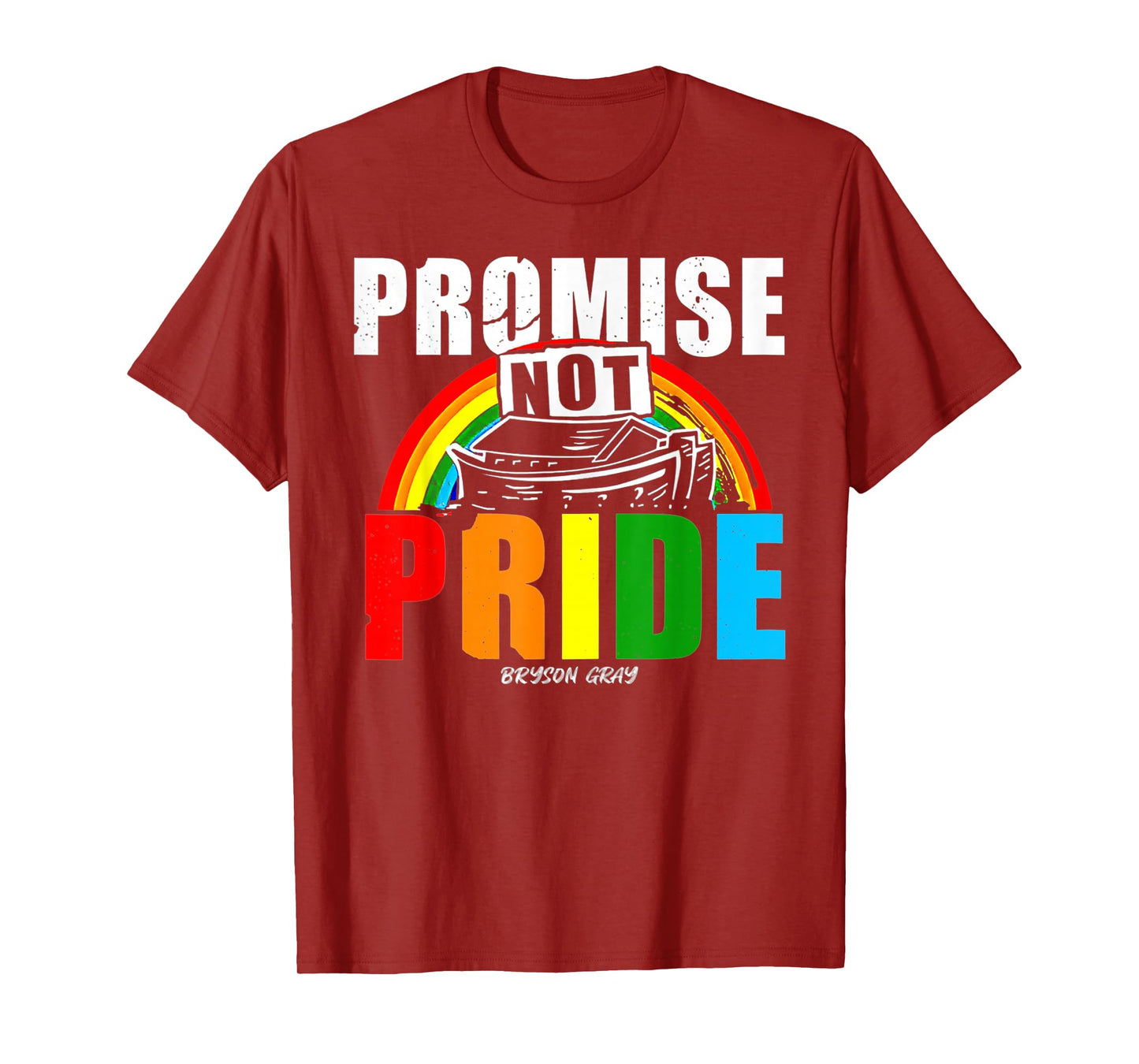 Promise Not Pride Bryson Gray T-Shirt