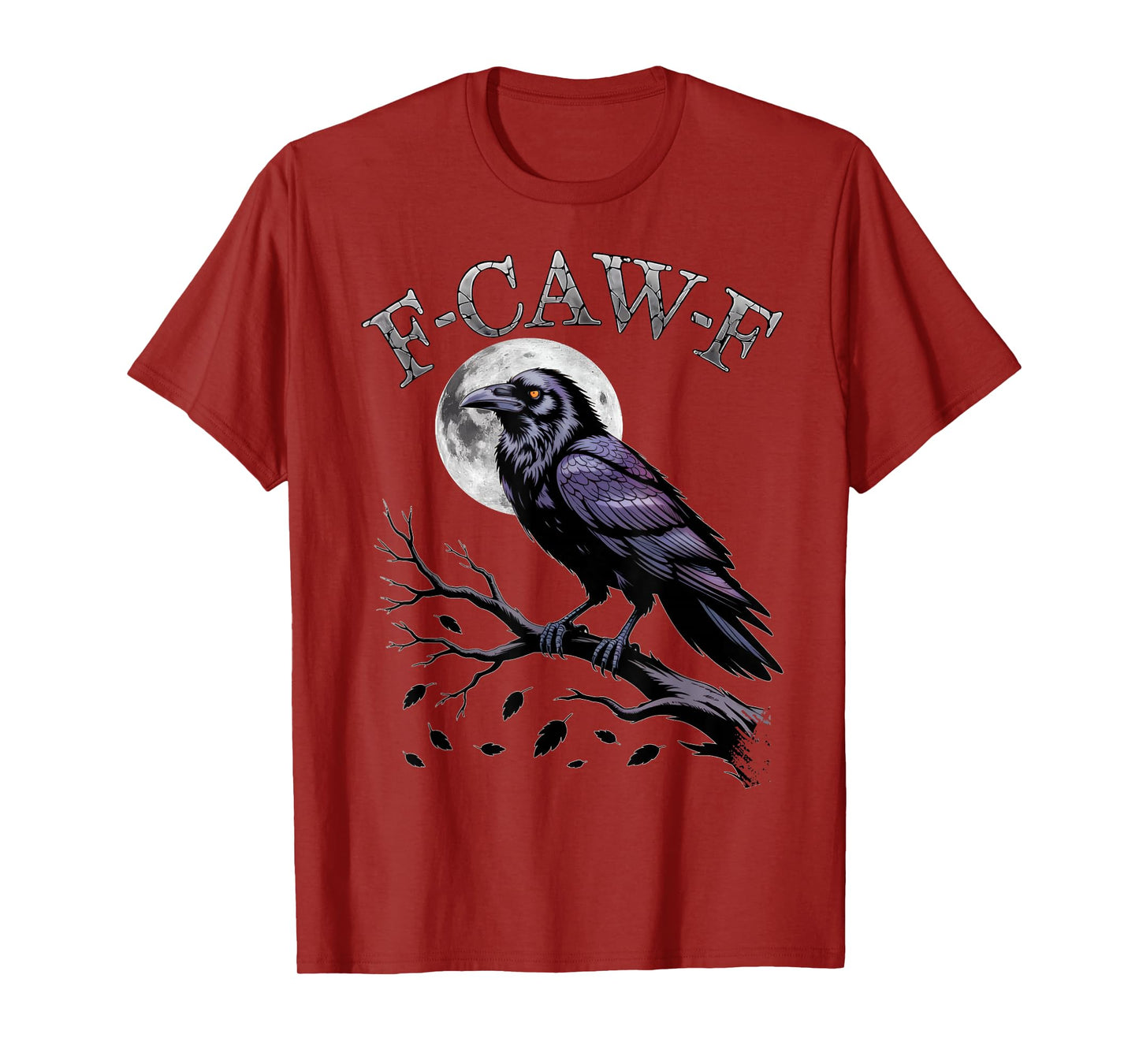 F-Caw-F Crow Black Bird Moon Gothic Humor for Men Women T-Shirt