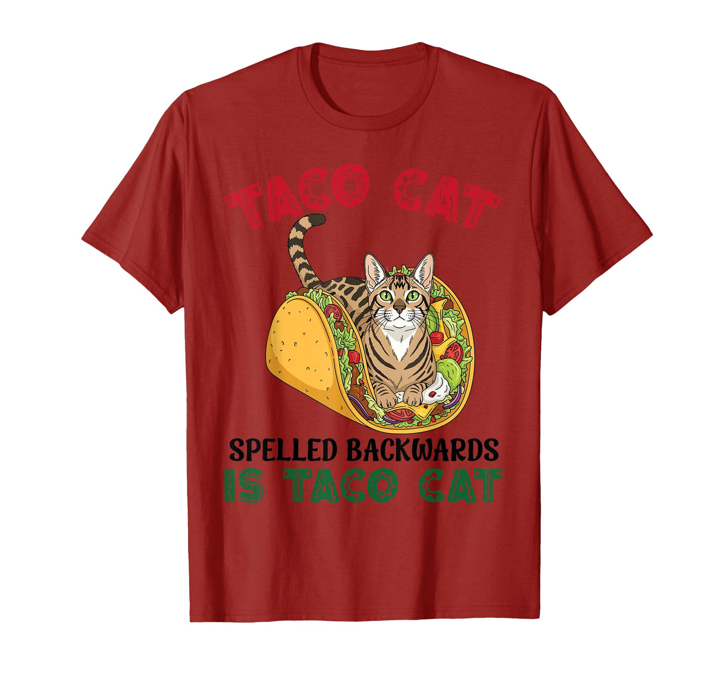 Egyptian Mau Taco Cat Spelled Backwards Taco Inside A Cat T-Shirt