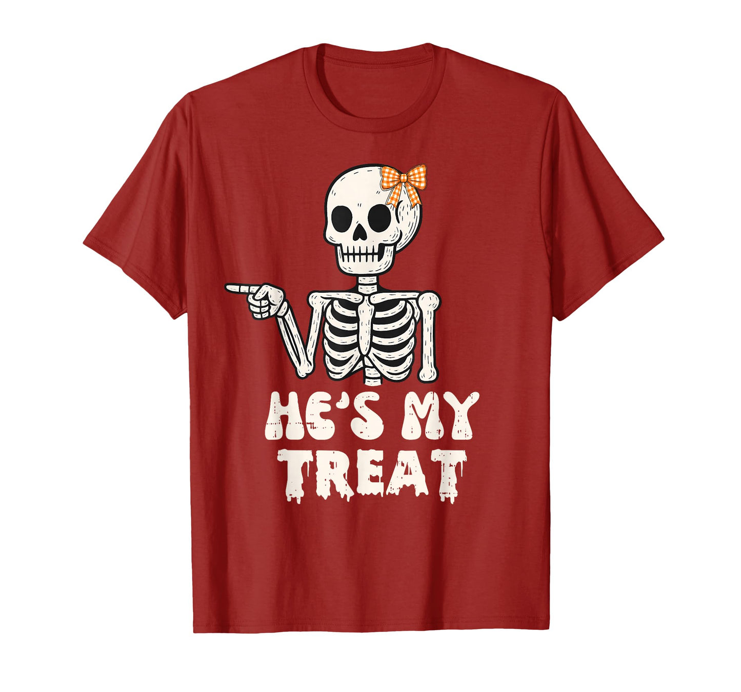 He's My Treat Skeleton Couples Matching Halloween Costume T-Shirt
