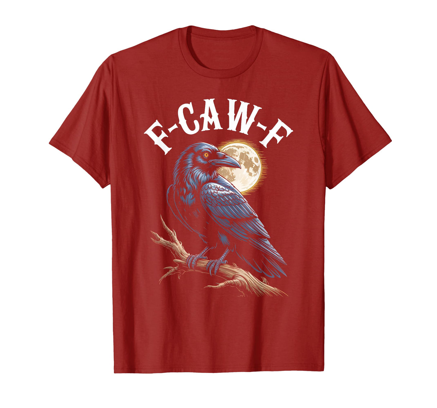 F-Caw-F Funny Quote Crow Bird Halloween Meme T-Shirt