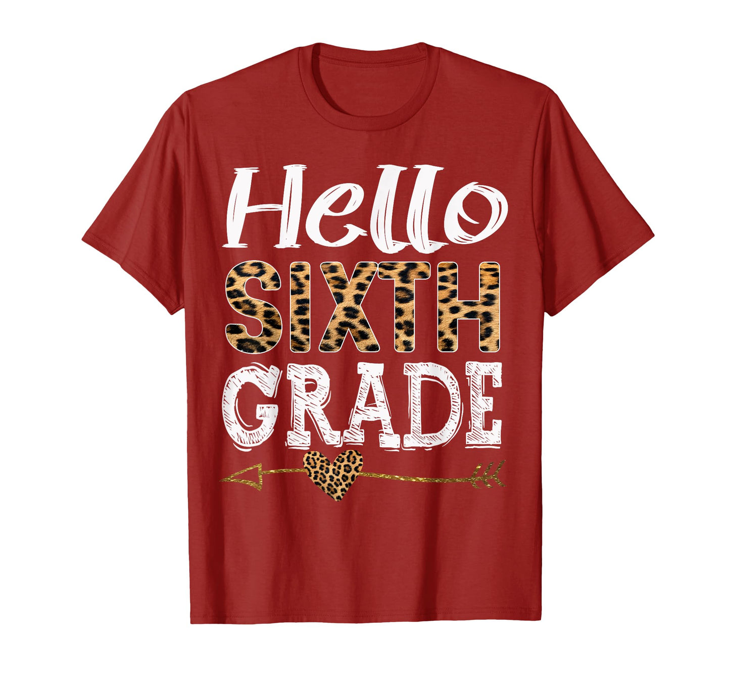 Hello 6th Grade Leopard Squad Back To School Teacher Tee T-Shirt for Men Women Girls Kids