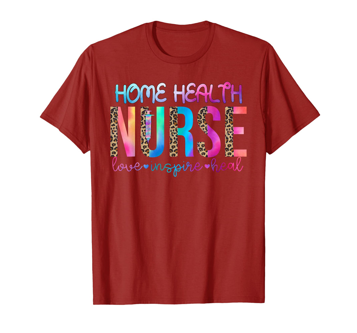 Home Health nurse love inspire heal watercolor T-Shirt