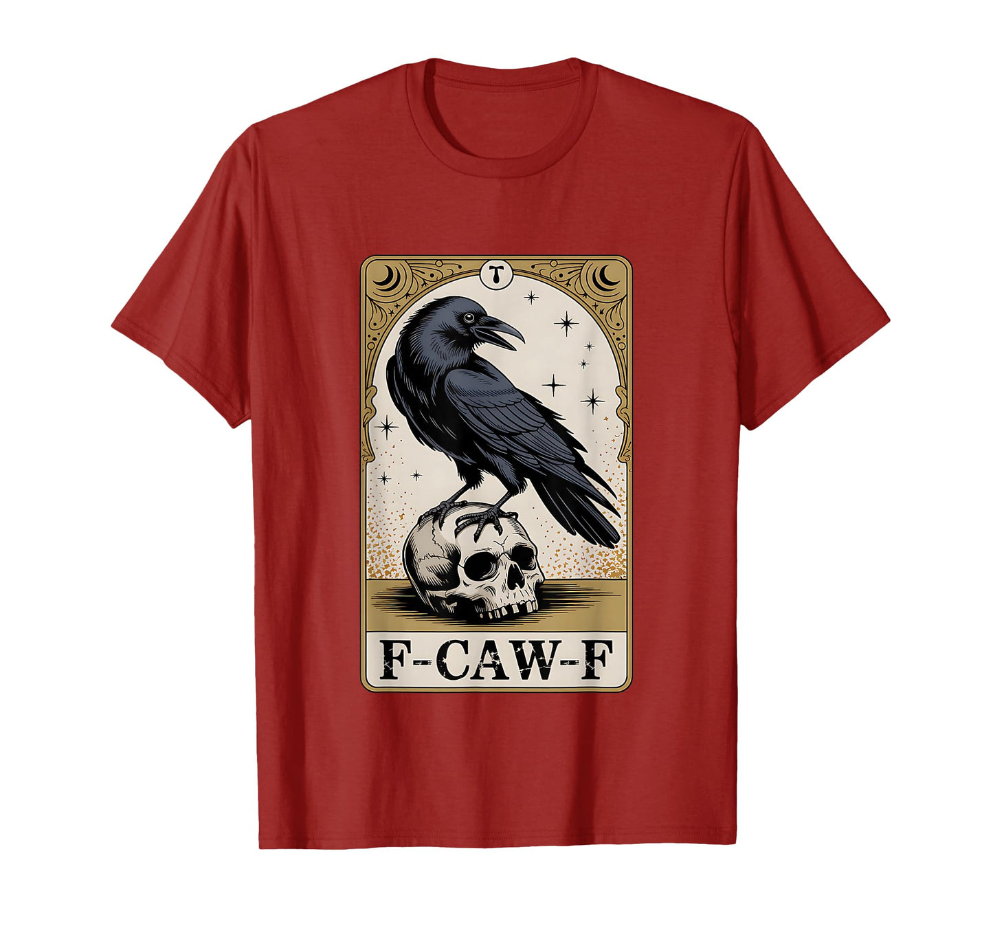 F-CAW-F Gothic Tarot Card Black Raven Sarcastic Occult Humor T-Shirt