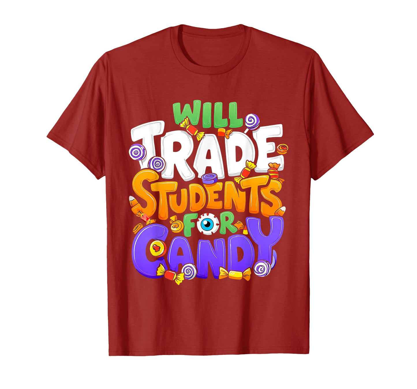 Will Trade Students for Candy Teacher Cute Halloween Costume T-Shirt