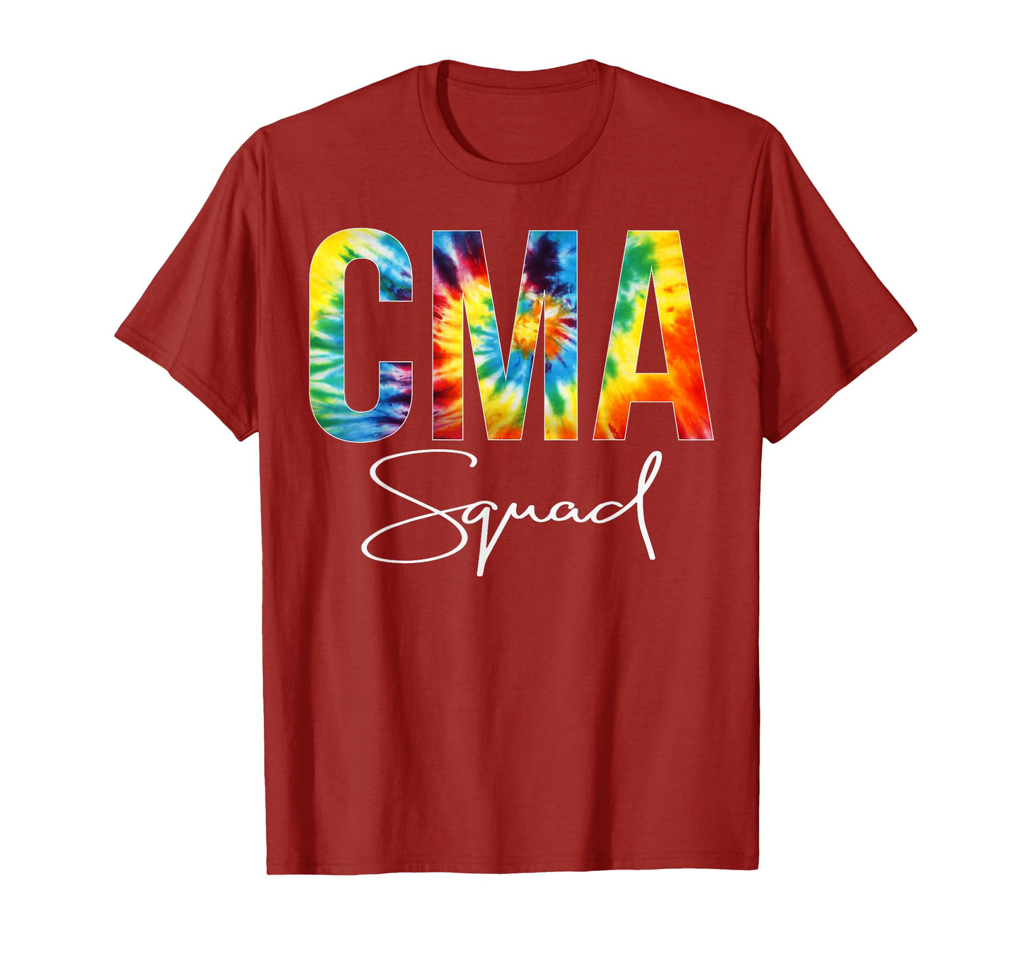 CMA Squad Appreciation Day Tie Dye For Women For Work T-Shirt
