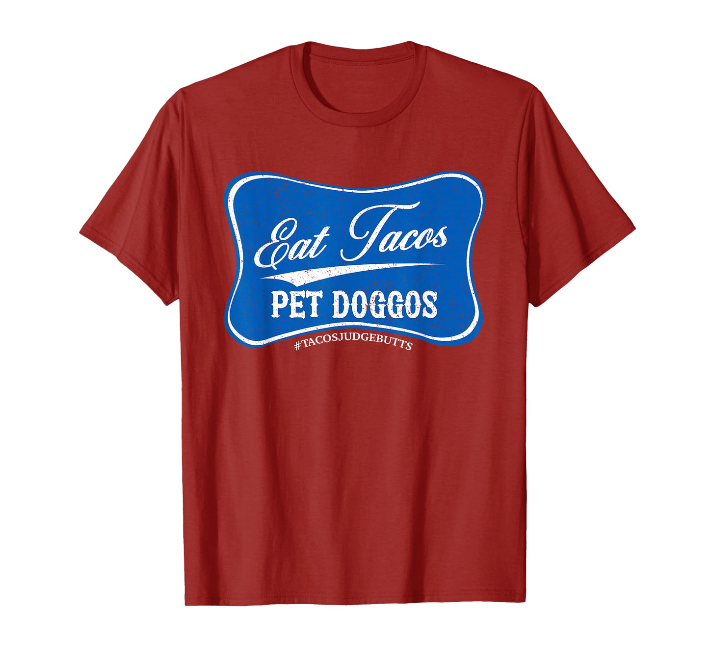 Funny Eat Tacos Pet Doggos Taco Lover Foodie Dog T-Shirt