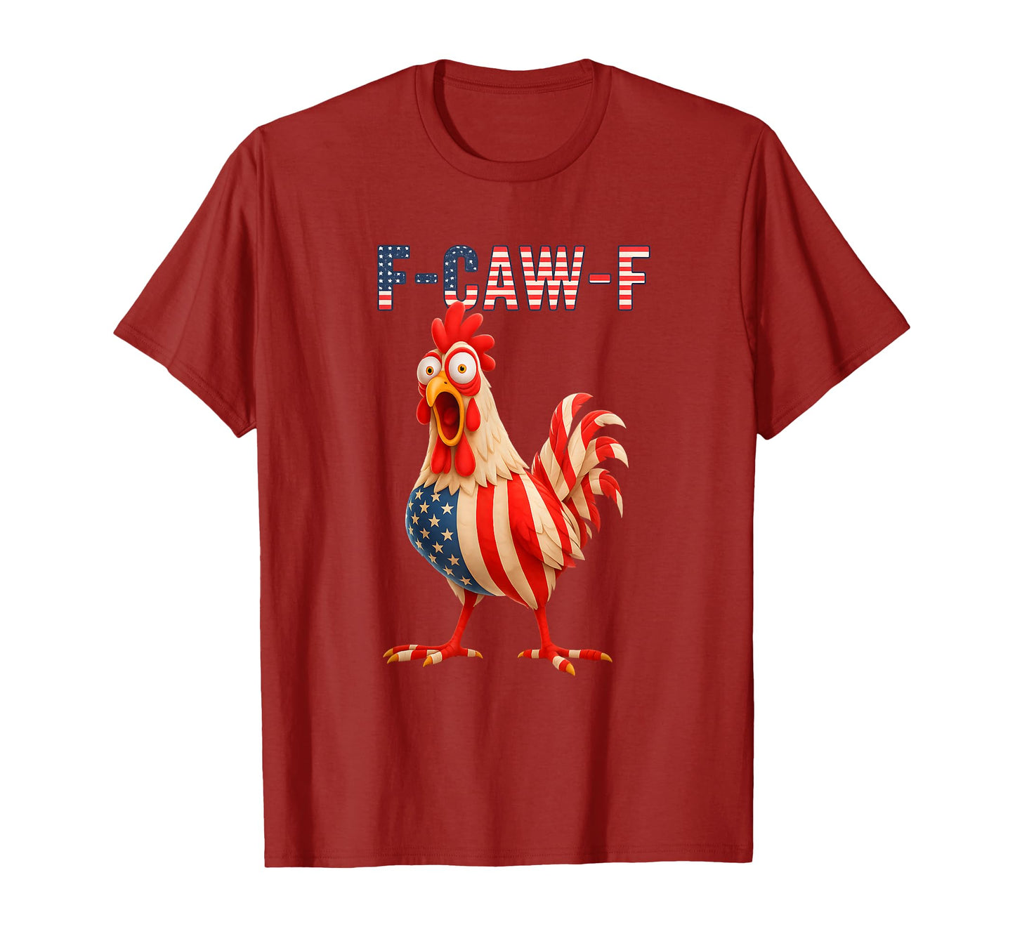 F-Caw-F Funny Chicken Humor F-Caw-F Quote Rooster Meme T-Shirt