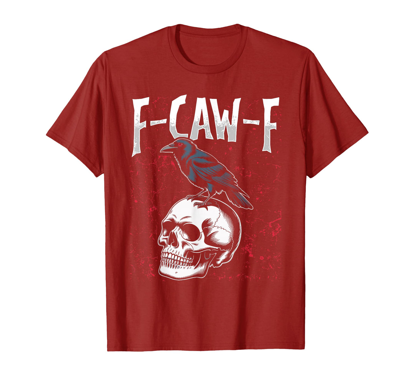 F-Caw-F Black Crow Black Bird Raven Gothic Adult Humor Meme T-Shirt