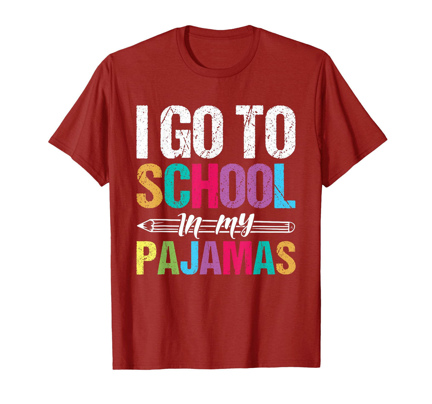I Go To School In My Pajamas Online Teacher Home Schooling T-Shirt for Men Women Girls Kids