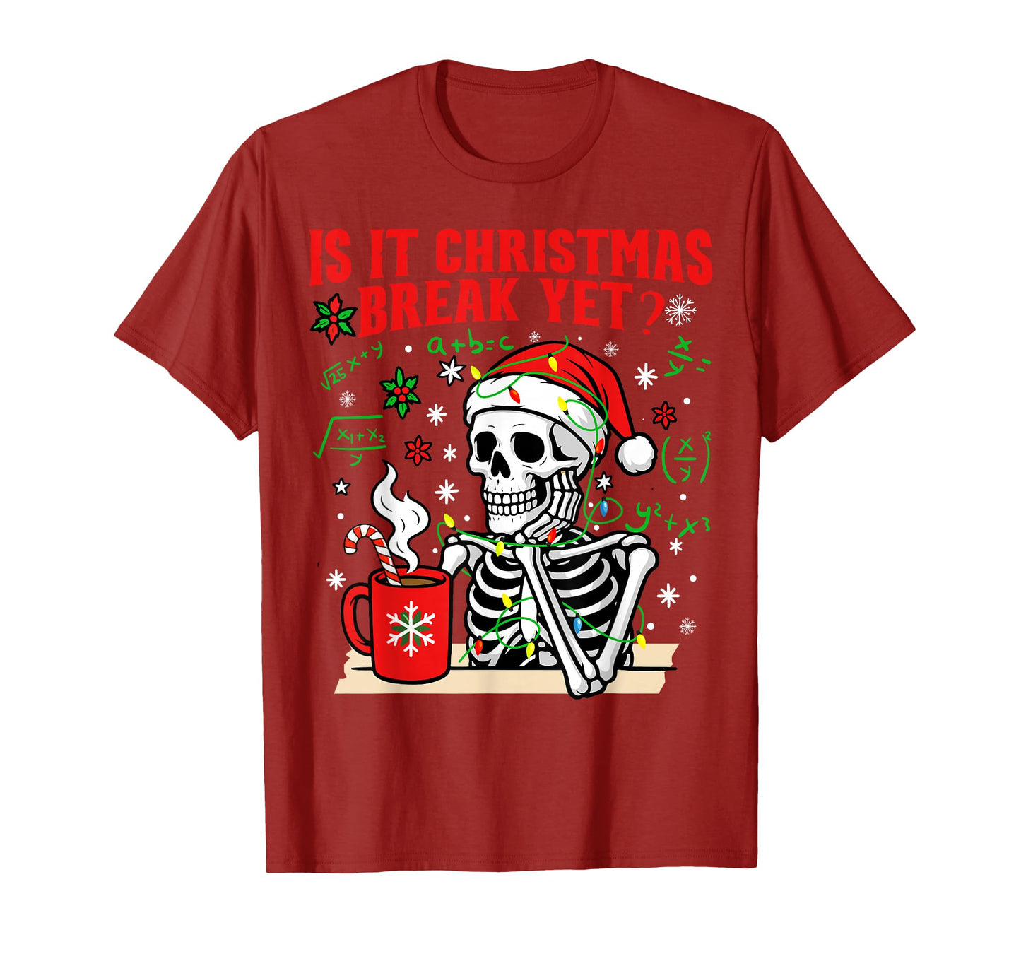 is It Christmas Break Yet Funny Xmas Teacher Skeleton Pajama T-Shirt