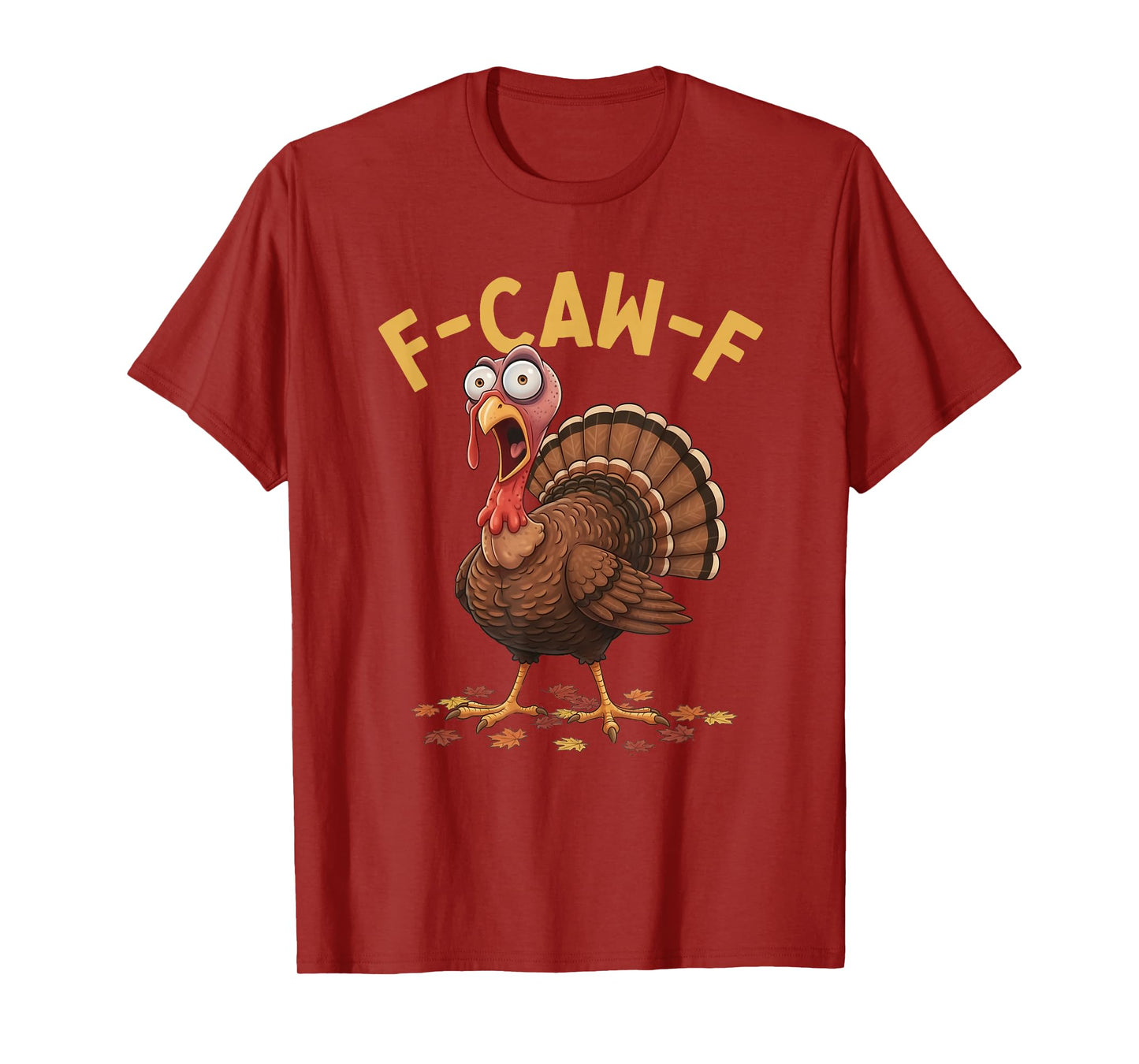 F-CAW-F Funny Turkey Thanksgiving Humor Crow Meme T-Shirt