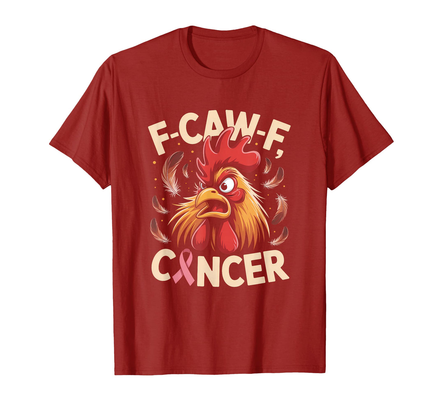 F-Caw-F Breast Cancer Funny Rooster Pink Ribbon Awareness T-Shirt