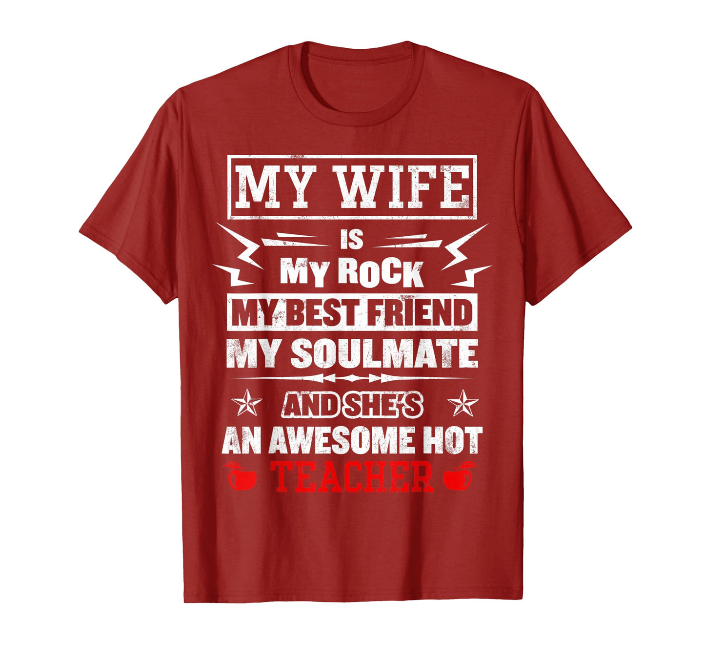 My Wife Is My Best Friend Awesome Hot Teacher Funny Husband T-Shirt for Men