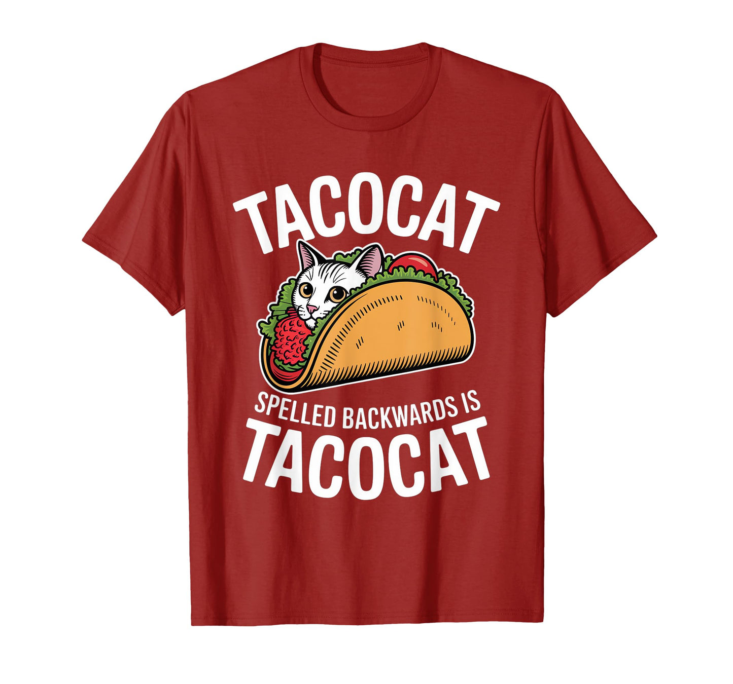 Tacocat Spelled Backwards is Taco Cat T-Shirt
