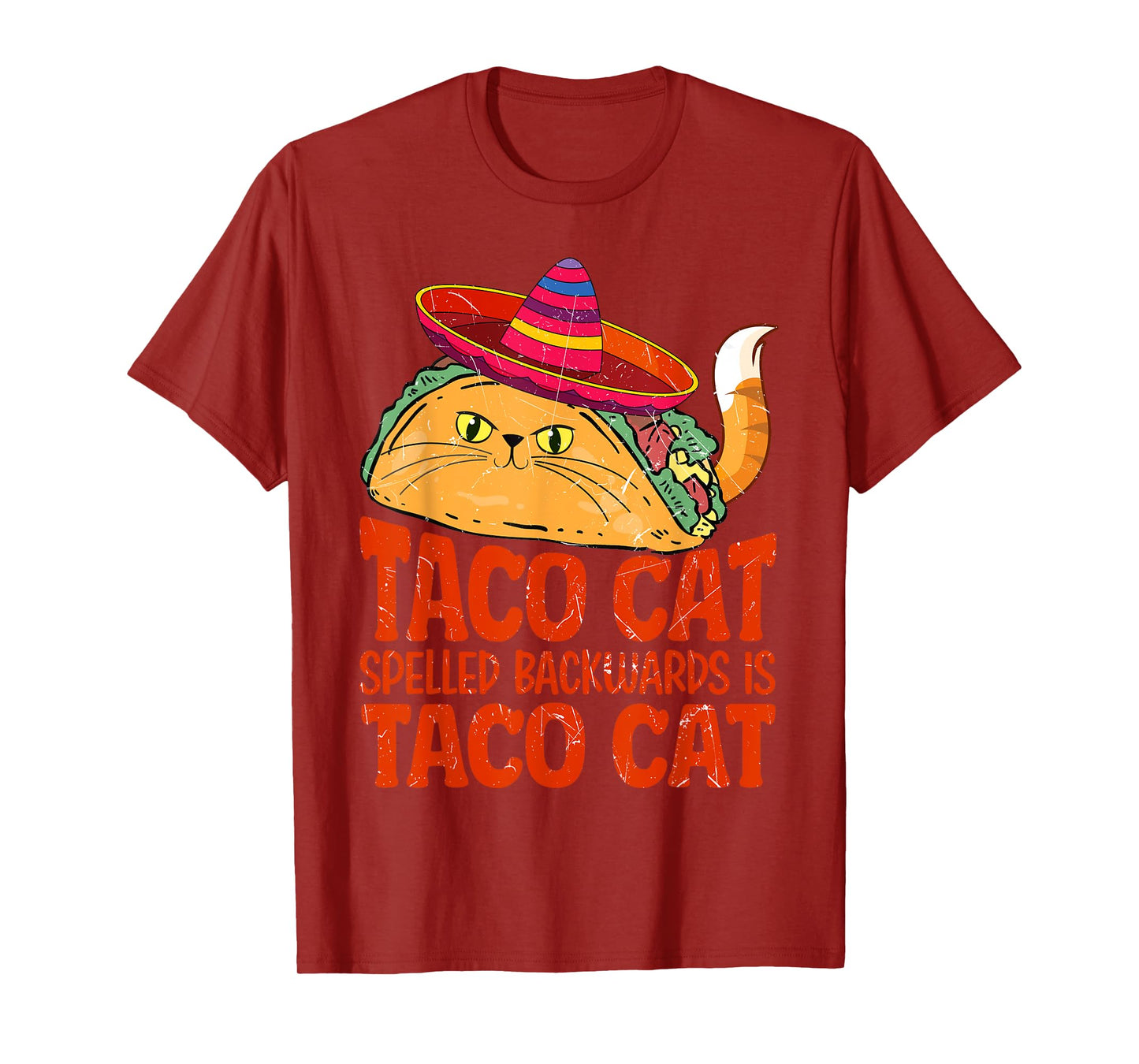 taco cat spelled backwards is taco cat T-Shirt for Men Women